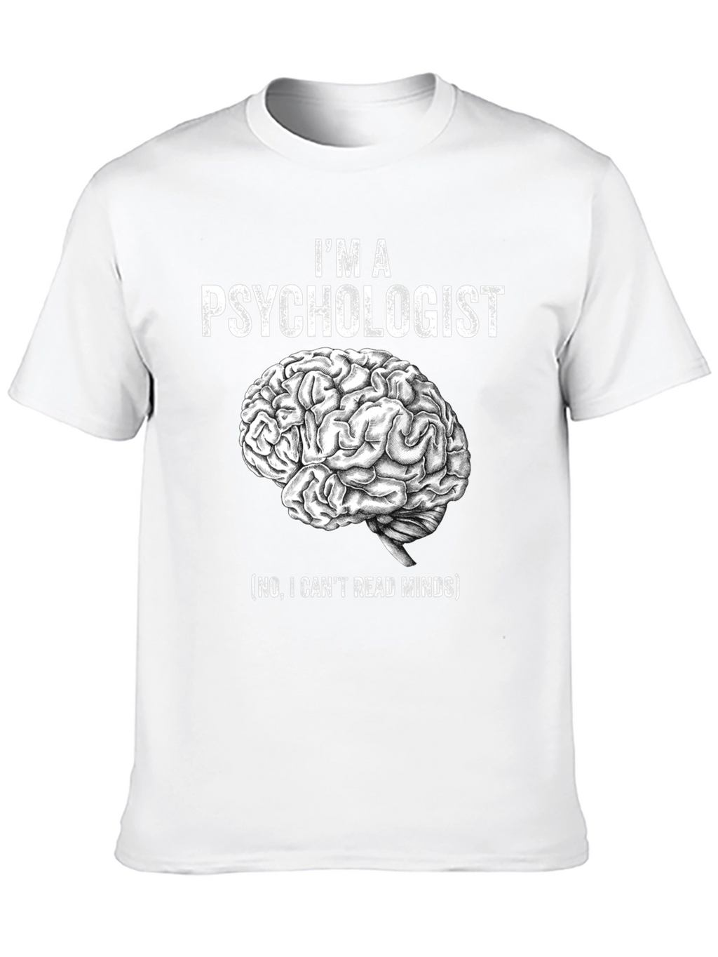 Psychologist Brain T-Shirt - Funny Gift