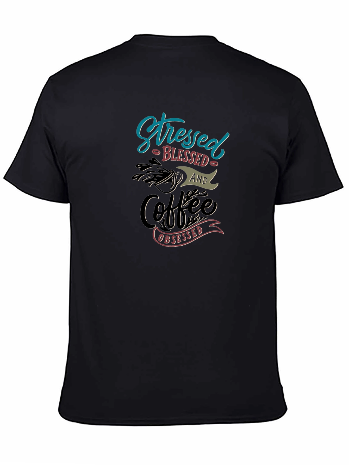 Stressed Blessed Coffee Obsessed Graphic Tee