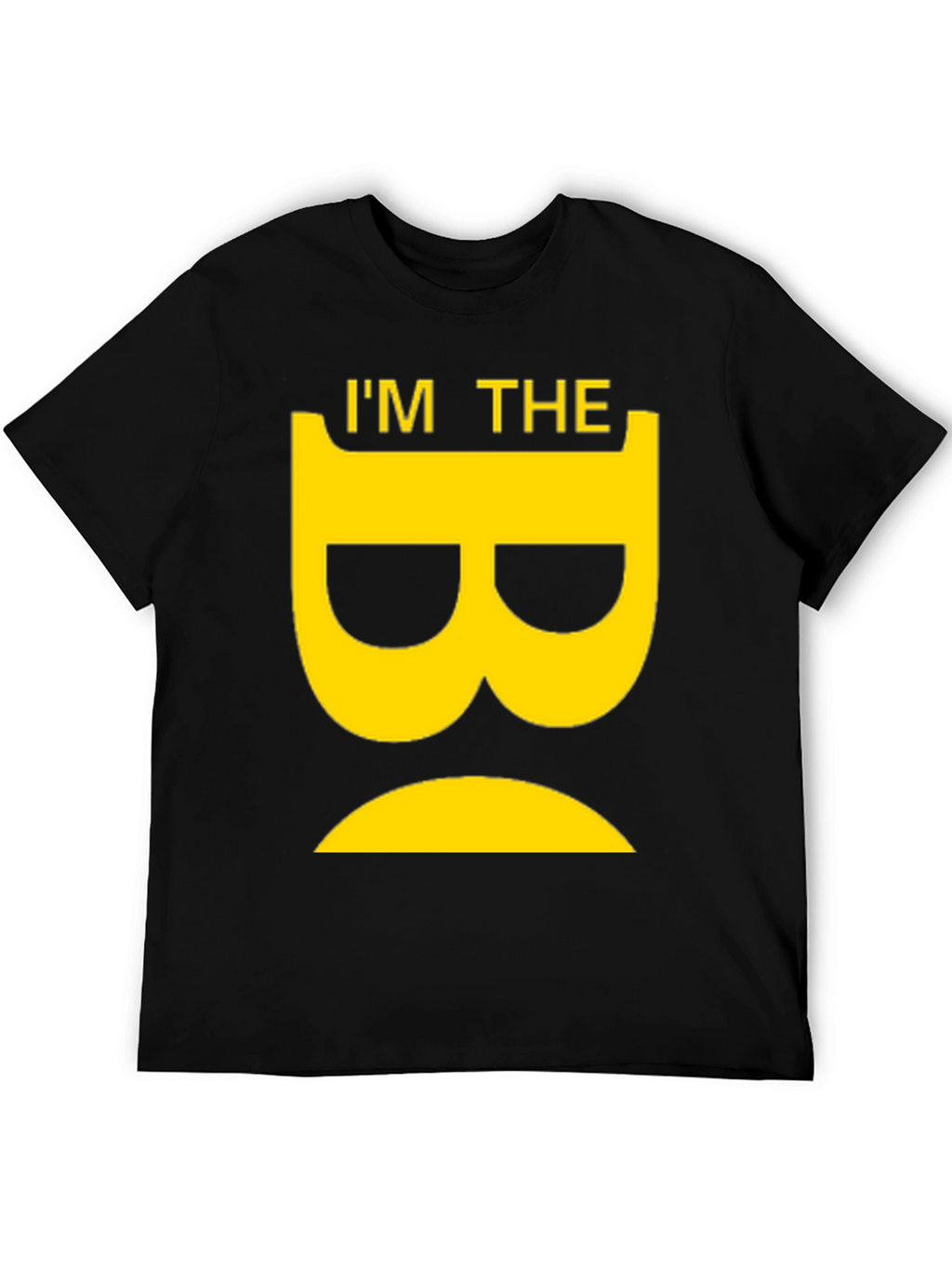 Im The B T-Shirt - Black Novelty Tee