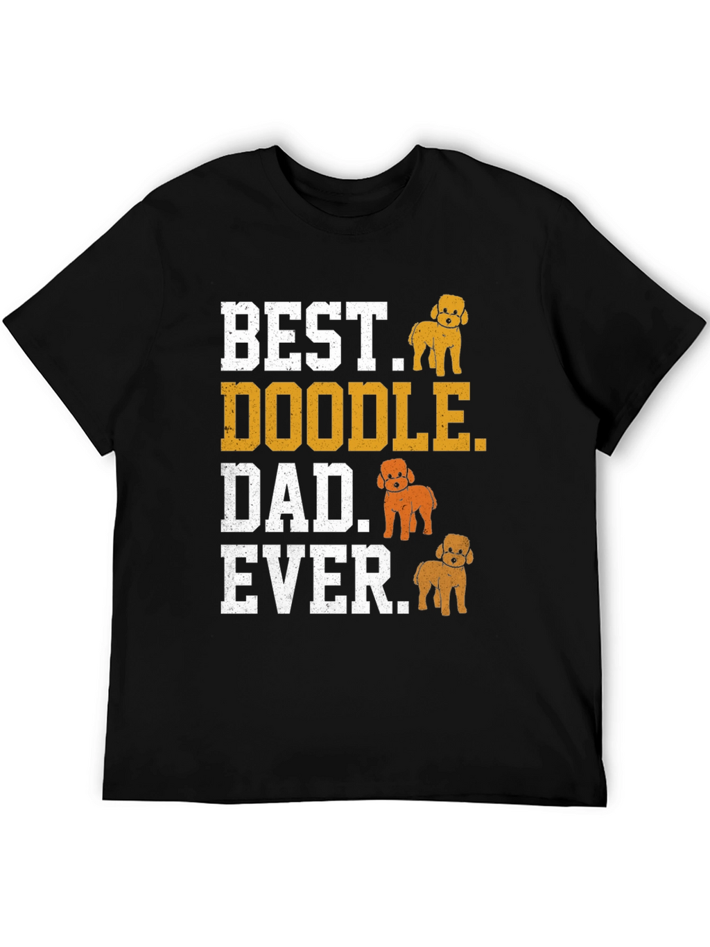 Best Doodle Dad Ever T-Shirt - Dog Lover Gift