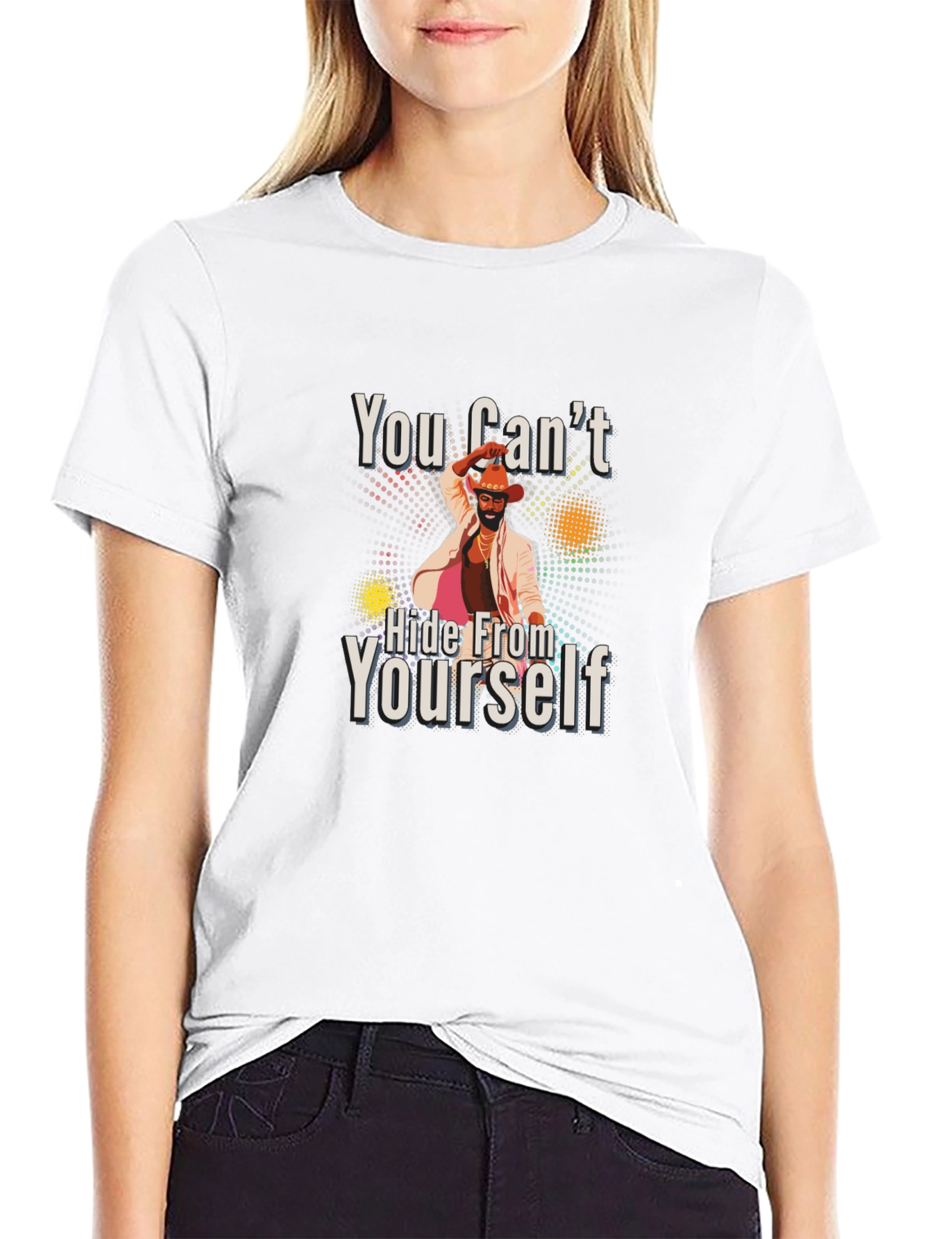 You Cant Hide From Yourself Black T-Shirt