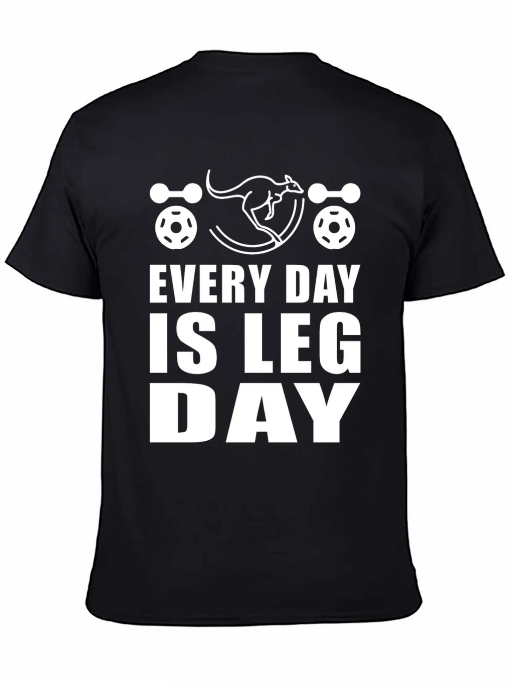 Kangaroos Every Day Is Leg Day Unisex Casual T-Shirt – Clean Design For Daily Comfort