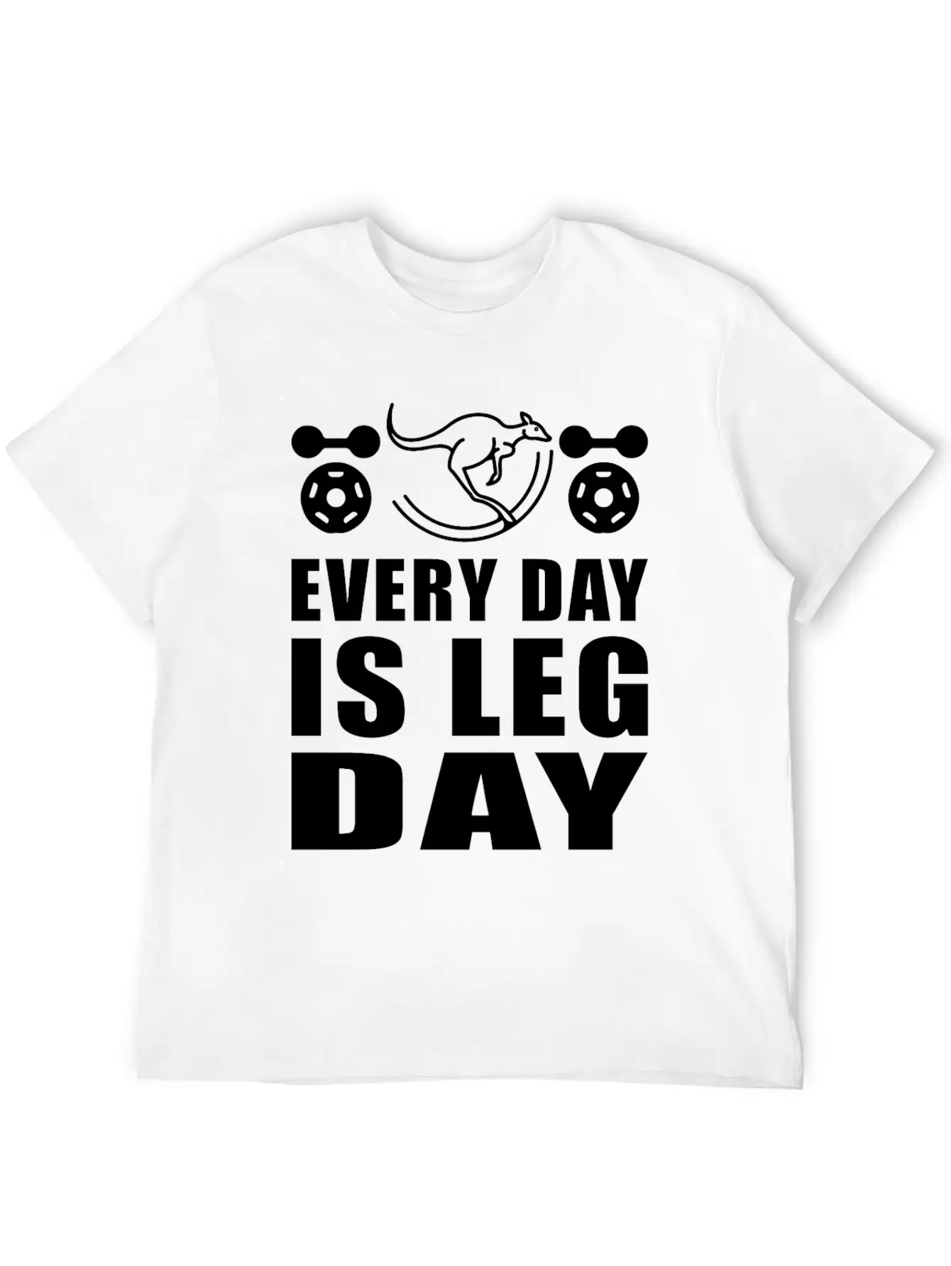 Kangaroos Every Day Is Leg Day Unisex Casual T-Shirt – Clean Design For Daily Comfort