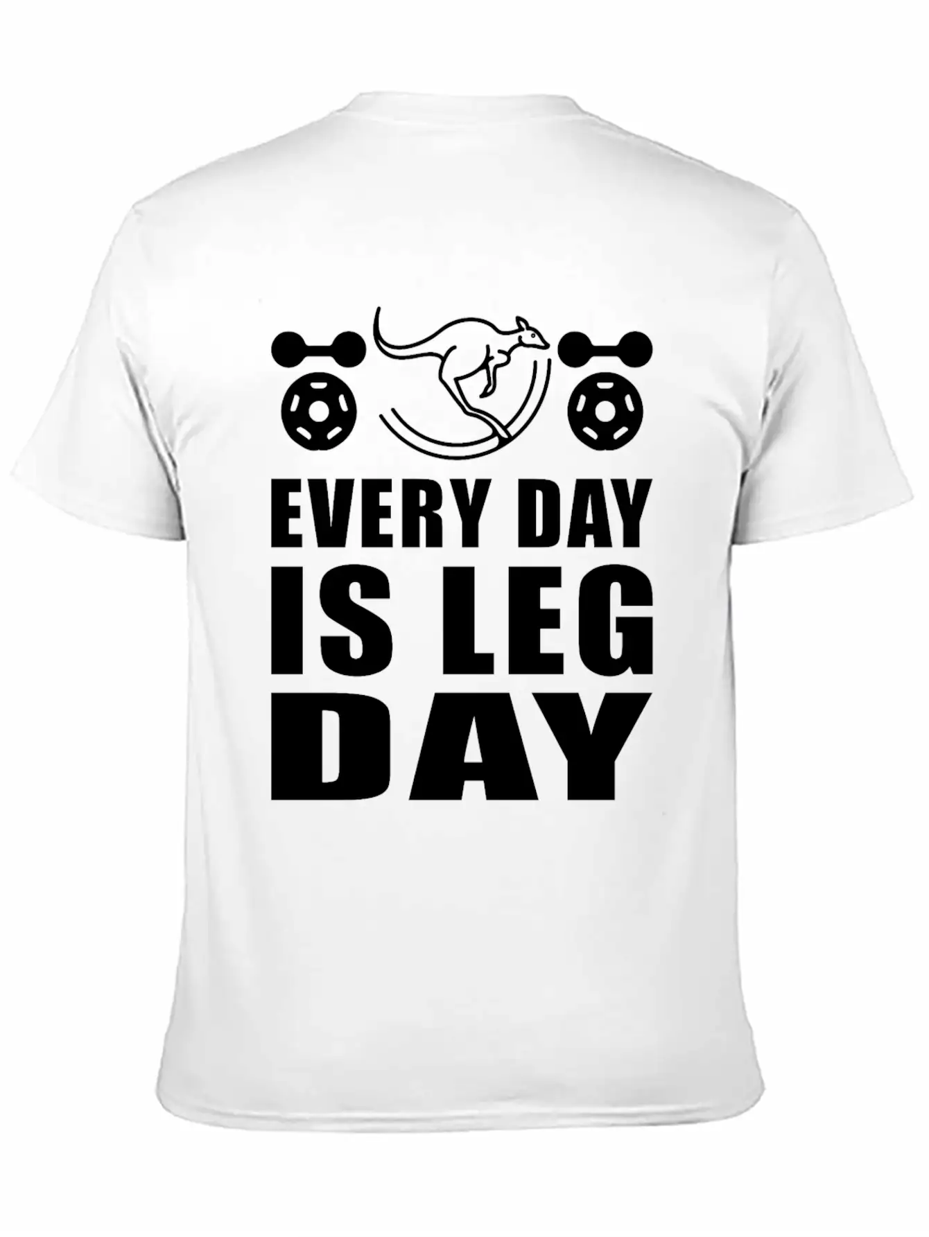 Kangaroos Every Day Is Leg Day Unisex Casual T-Shirt – Clean Design For Daily Comfort