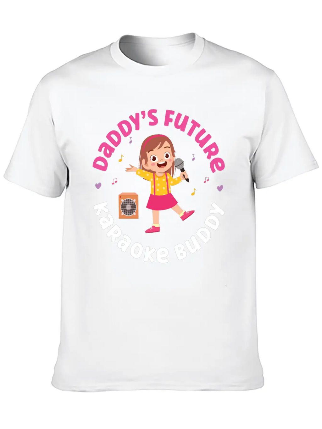 Karaoke Singer Daddy's Future Unisex Short Sleeve Soft Cotton T-Shirt – Casual Everyday Wear