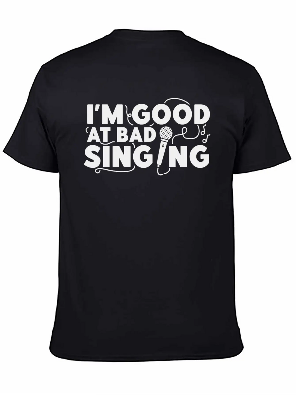 Karaoke Singer I'm Good At Bad Essential Cotton Tee For Daily Outfits – Unisex Style