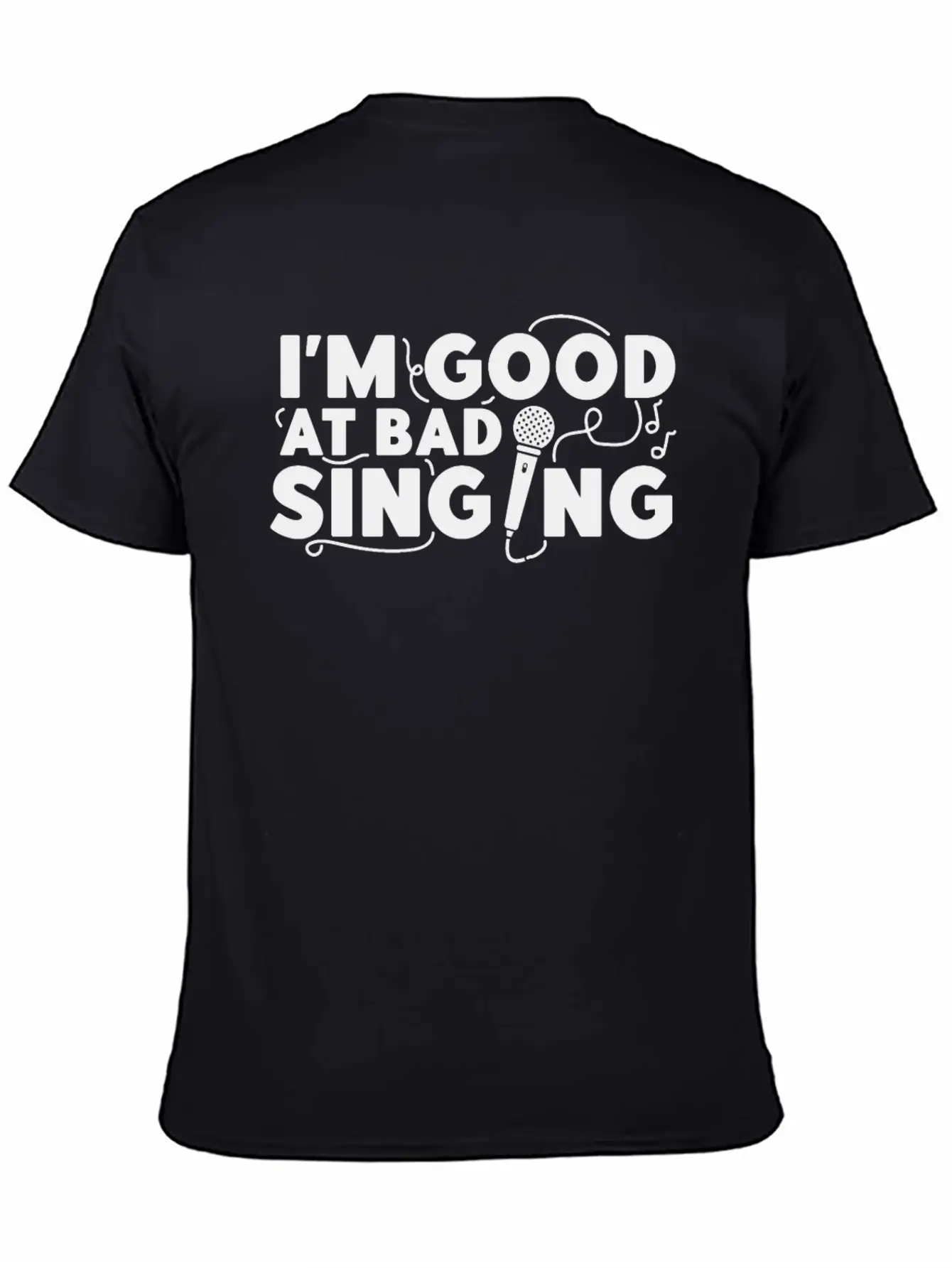 Karaoke Singer I'm Good At Bad Essential Cotton Tee For Daily Outfits – Unisex Style