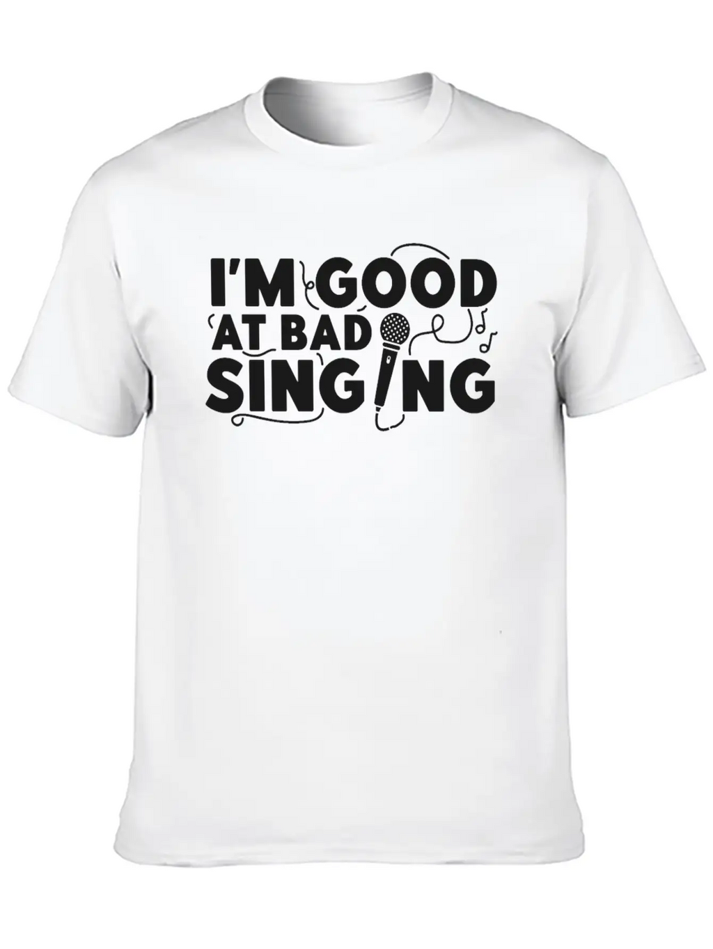 Karaoke Singer I'm Good At Bad Essential Cotton Tee For Daily Outfits – Unisex Style