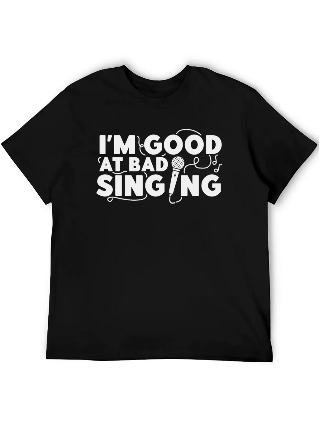 Karaoke Singer I'm Good At Bad Essential Cotton Tee For Daily Outfits – Unisex Style