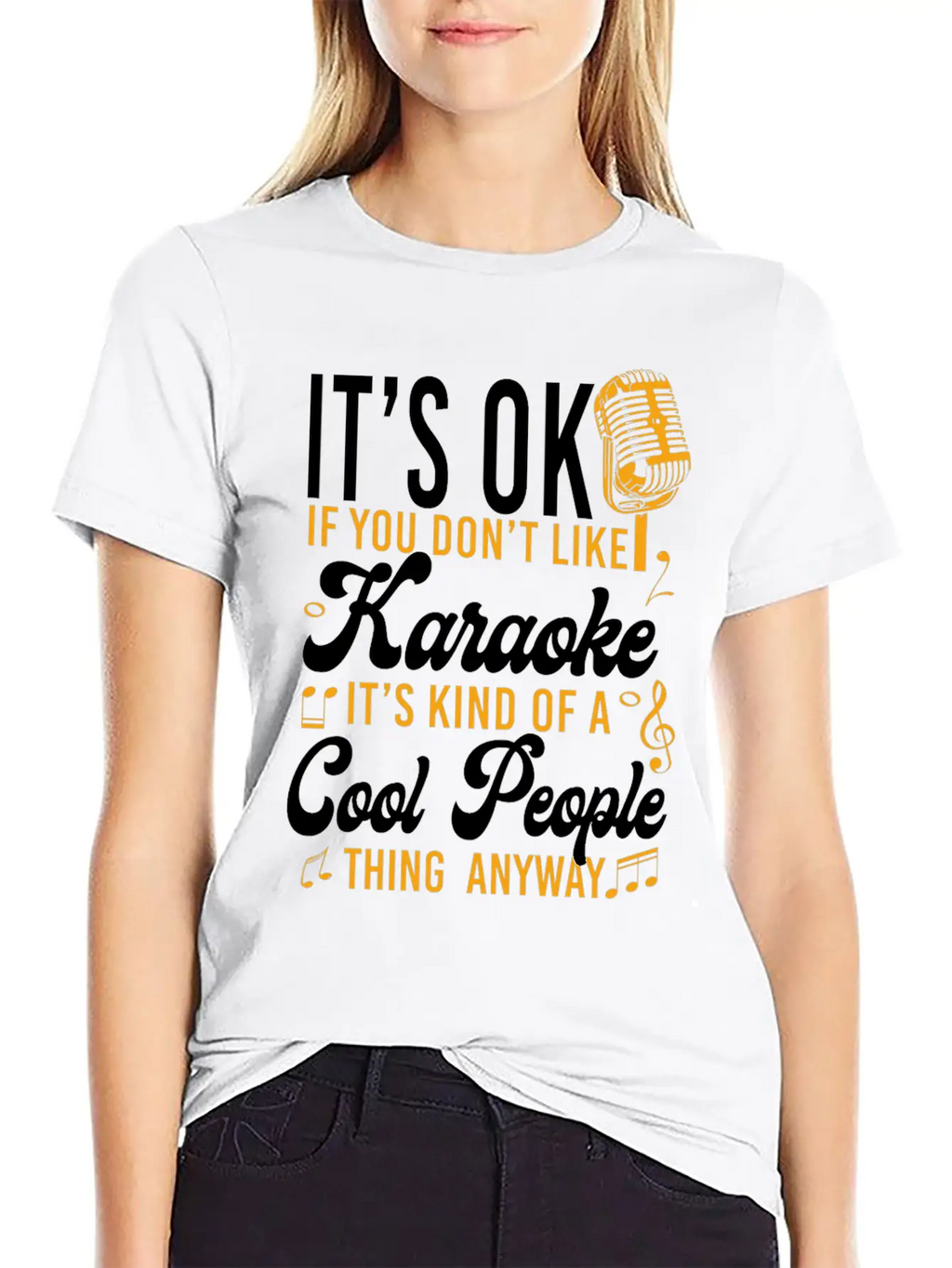 Karaoke Singer It's Ok If You Essential Cotton Tee For Daily Outfits – Unisex Style