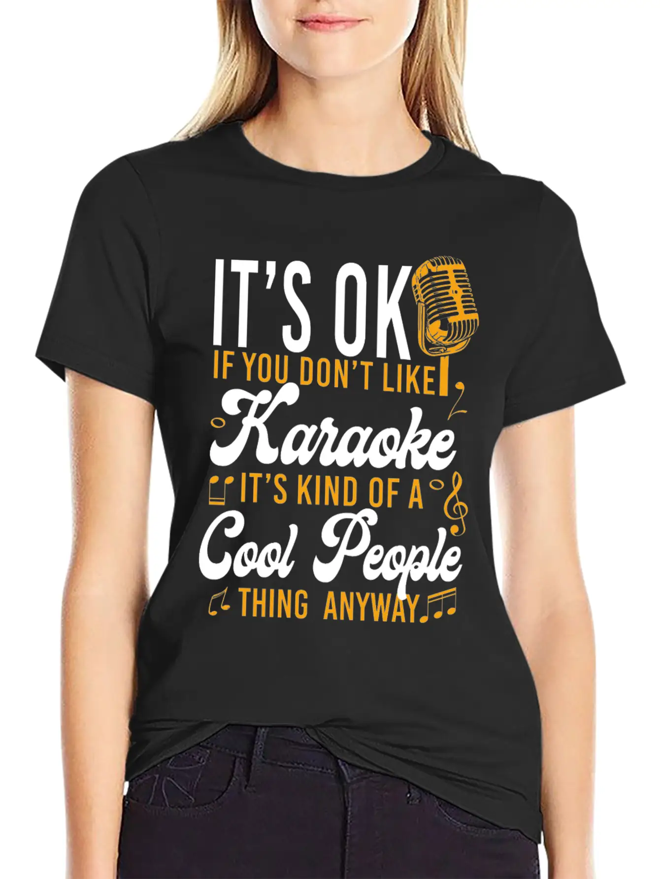 Karaoke Singer It's Ok If You Essential Cotton Tee For Daily Outfits – Unisex Style