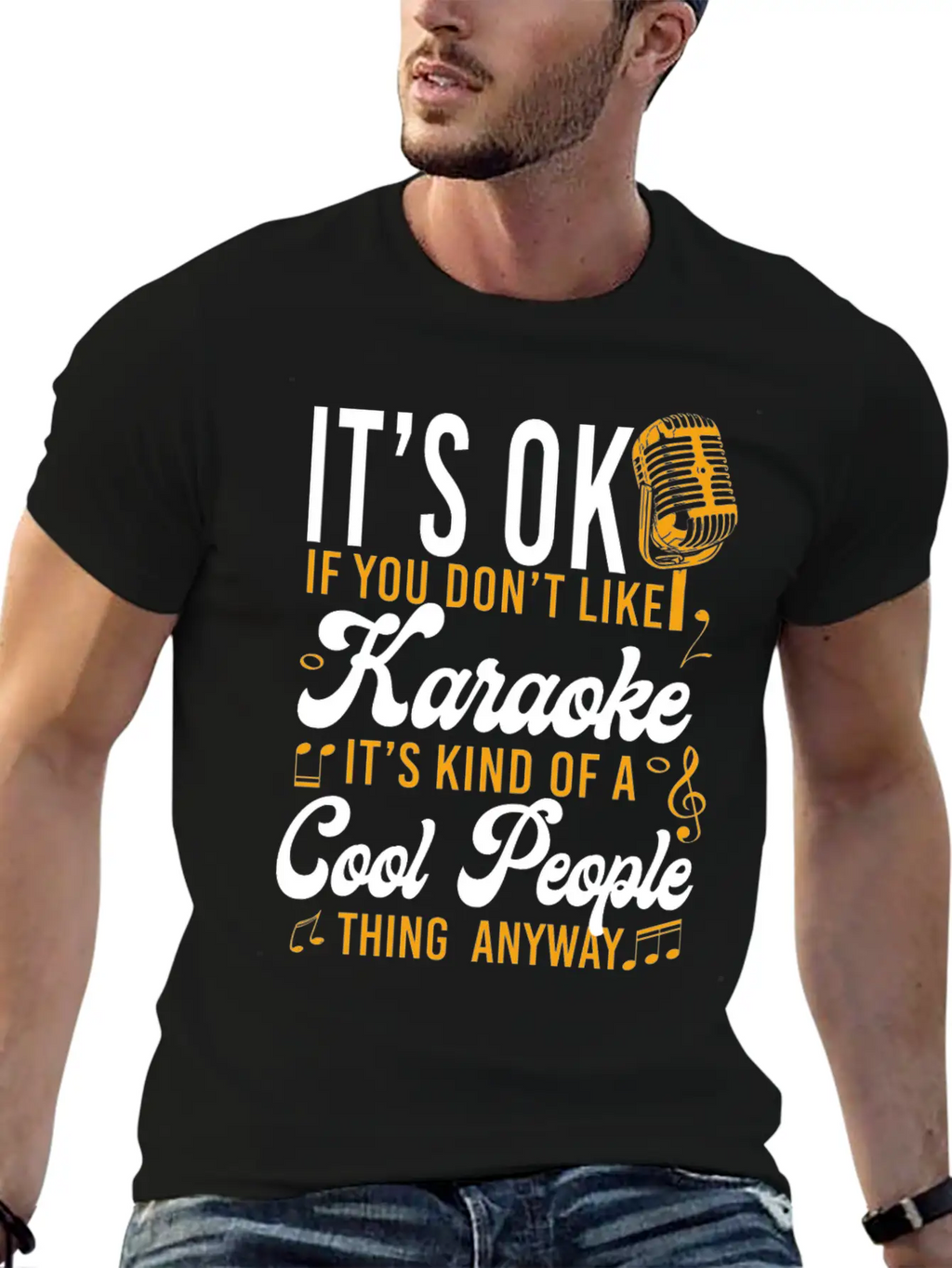 Karaoke Singer It's Ok If You Essential Cotton Tee For Daily Outfits – Unisex Style