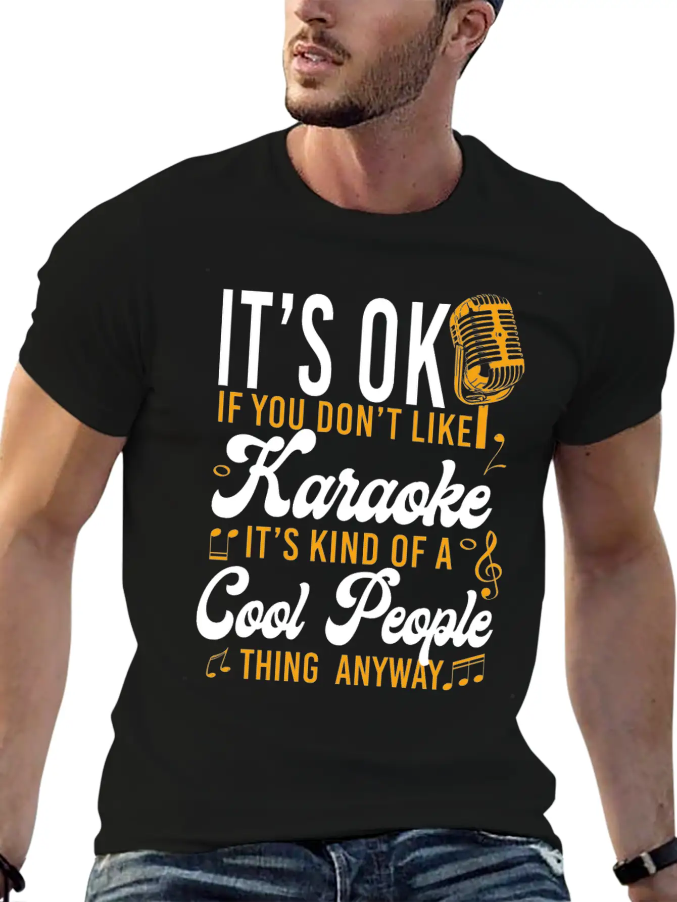 Karaoke Singer It's Ok If You Essential Cotton Tee For Daily Outfits – Unisex Style