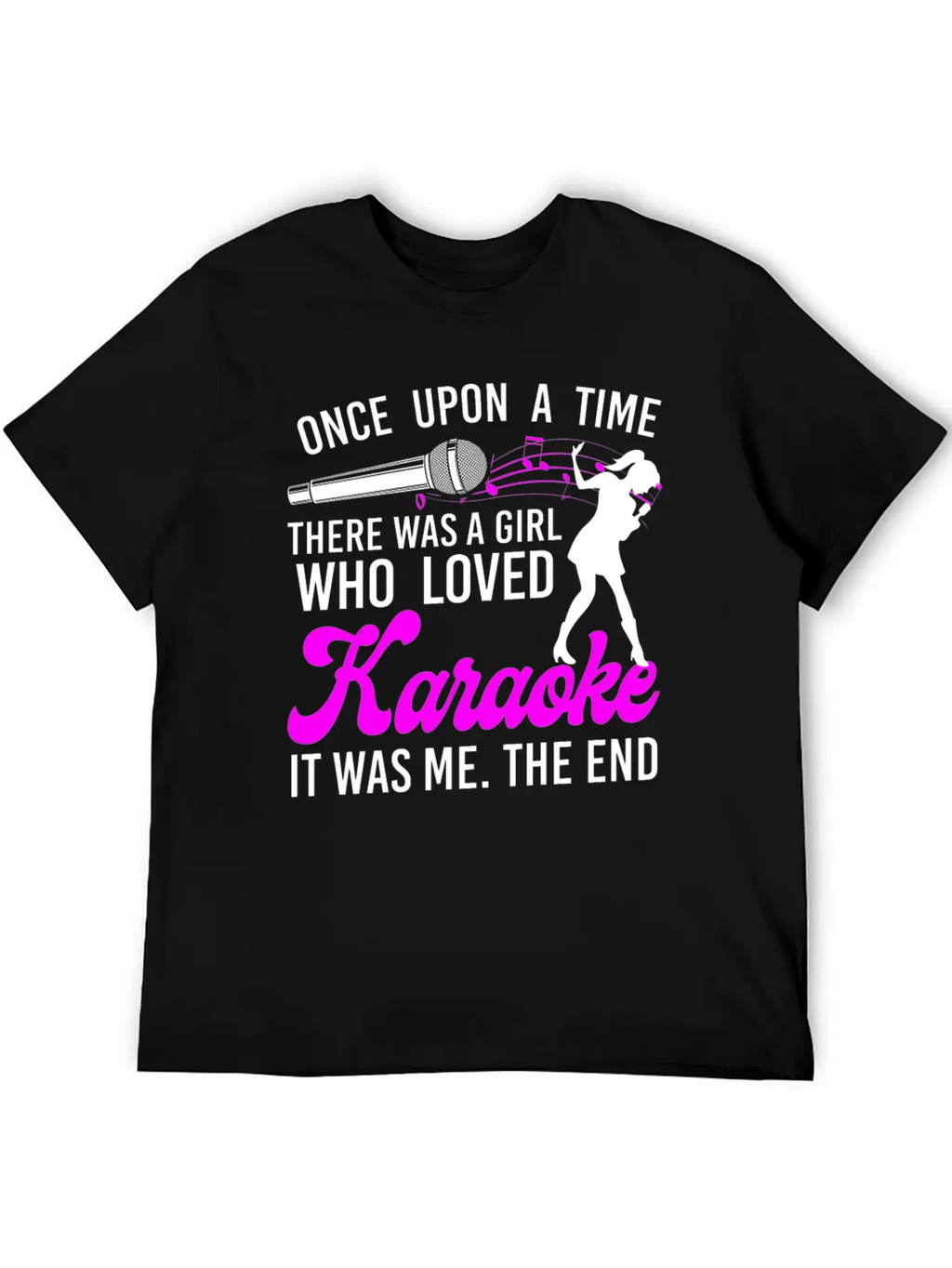 Karaoke Singer Once Upon A Time Breathable Graphic T-Shirt – Perfect For Casual Days