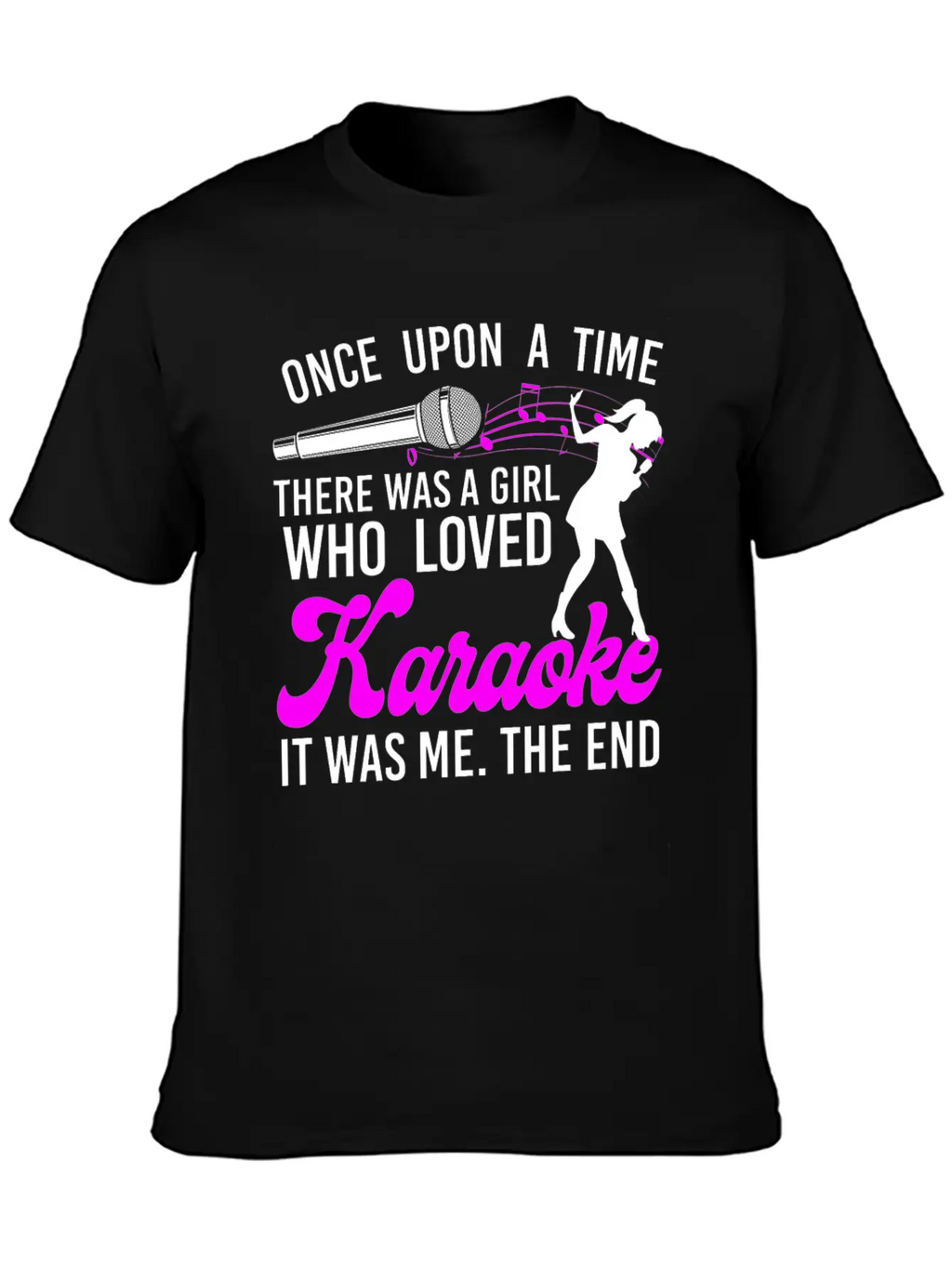 Karaoke Singer Once Upon A Time Breathable Graphic T-Shirt – Perfect For Casual Days