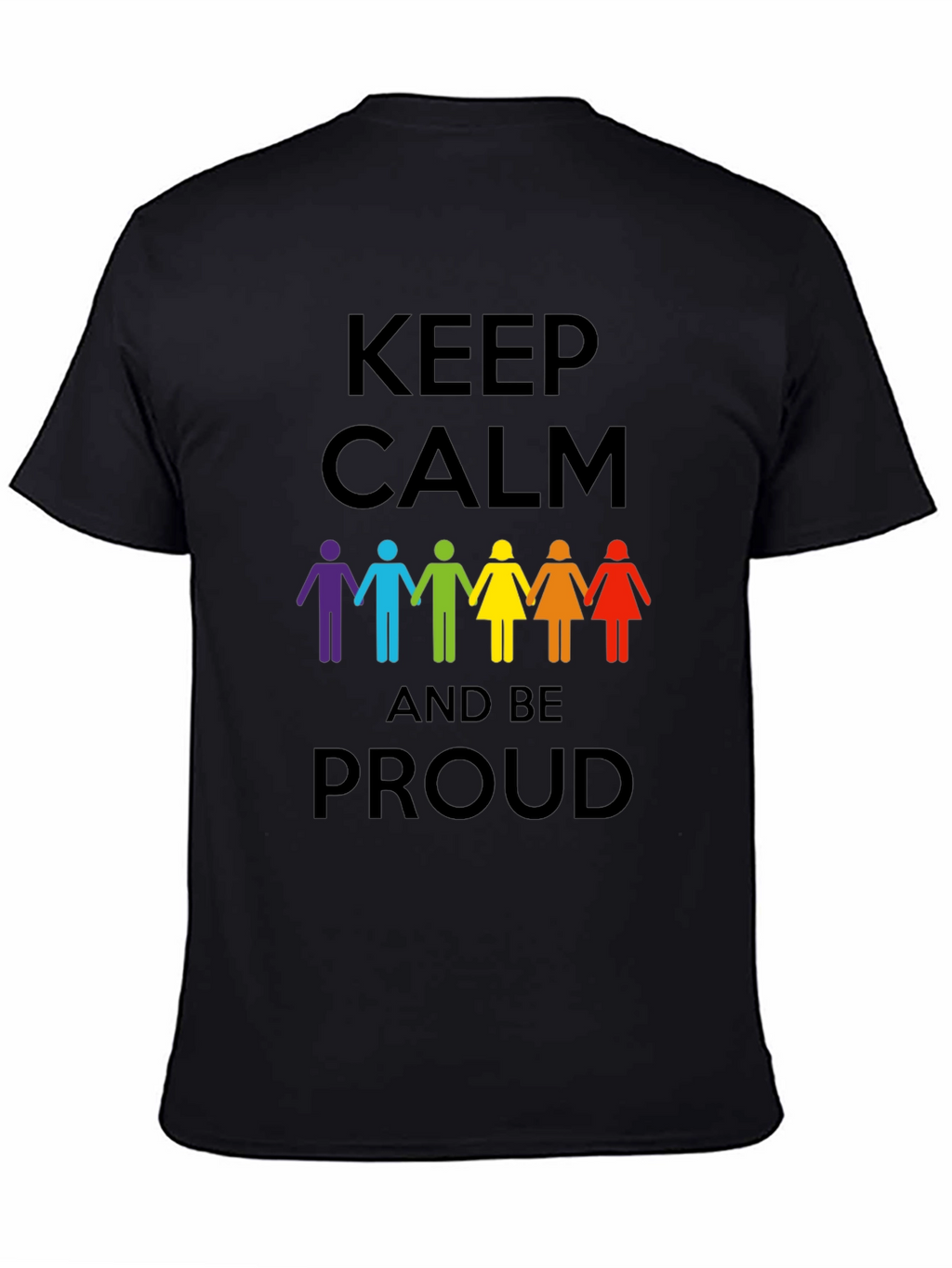Keep Calm and Be Proud Graphic Tee