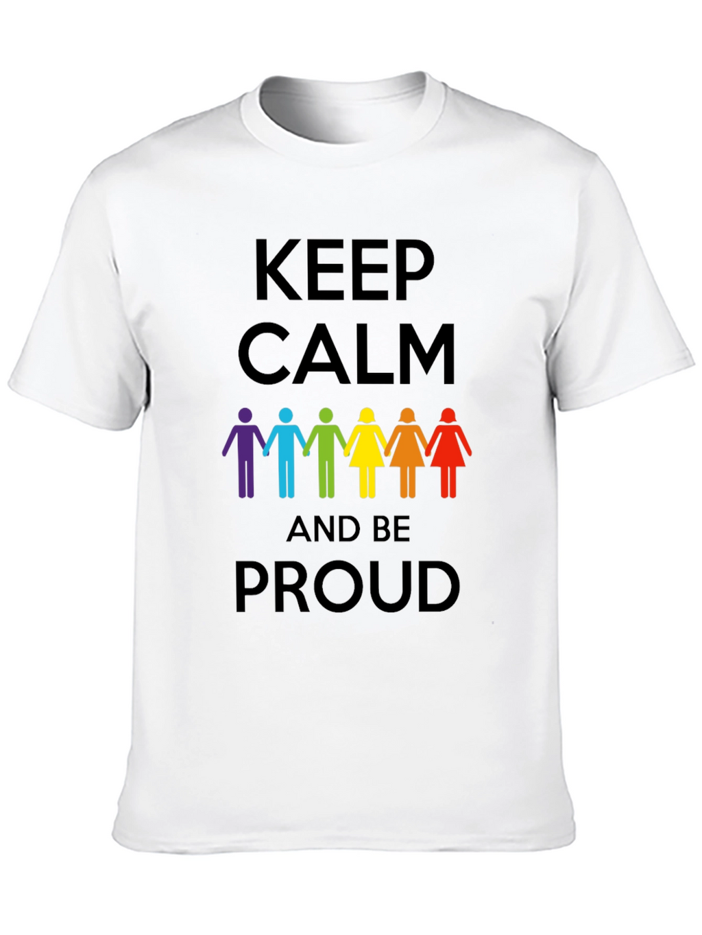 Keep Calm and Be Proud Graphic Tee
