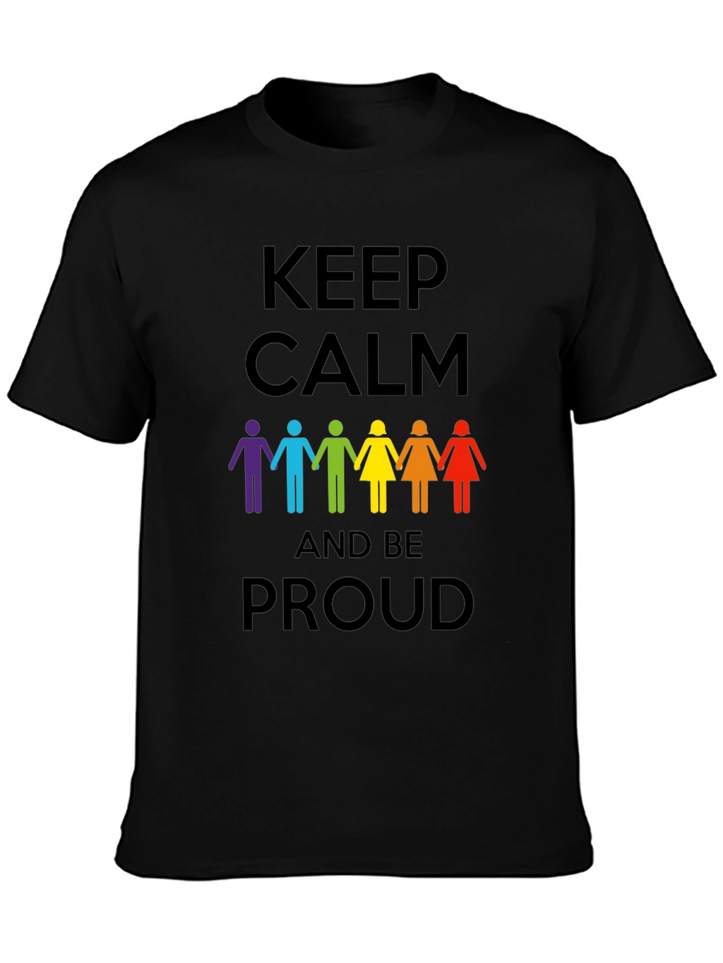 Keep Calm and Be Proud Graphic Tee