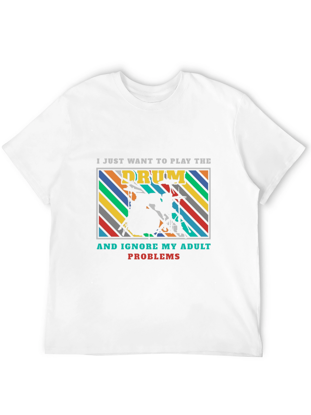 Drummer Adult Problems Graphic Tee
