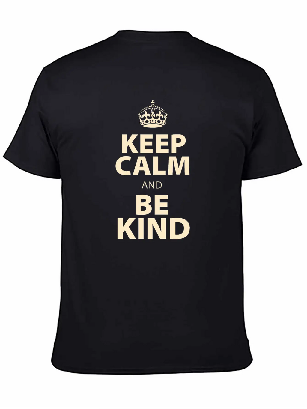 Keep Calm And Be Kind Stylish Everyday T-Shirt – Unisex Basic Cotton Tee