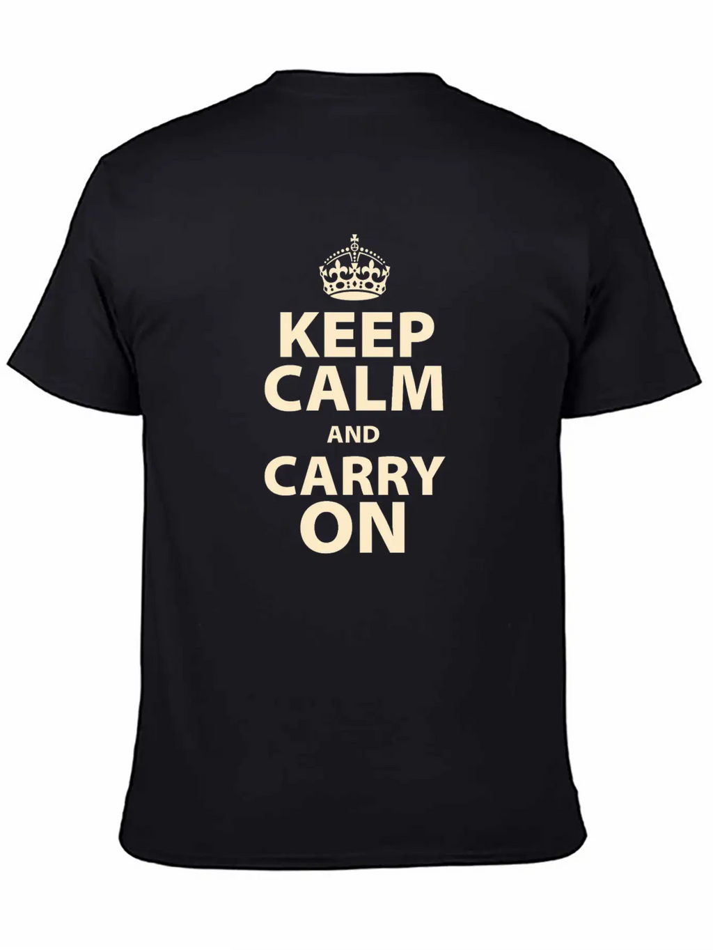 Keep Calm And Carry On Stylish Everyday T-Shirt – Unisex Basic Cotton Tee