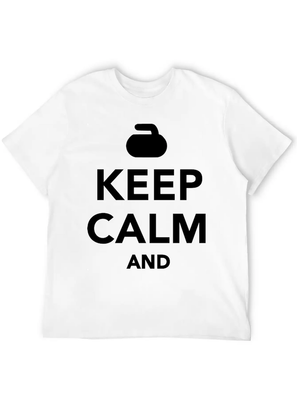 Keep Calm And Curl On Unisex Casual T-Shirt – Clean Design For Daily Comfort
