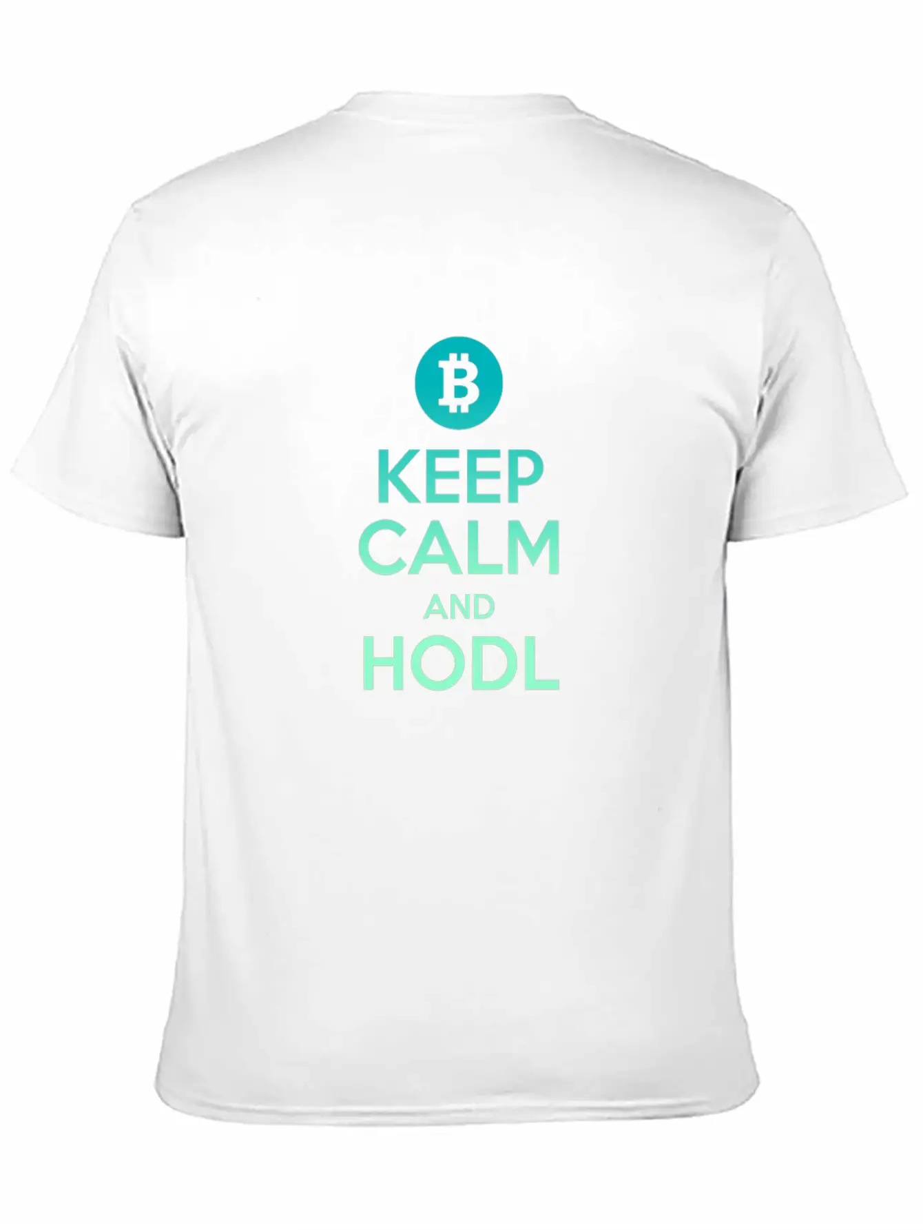 Keep Calm And HODL - Bitcoin, Cryptos, Hodlers Unisex Short Sleeve Soft Cotton T-Shirt – Casual Everyday Wear