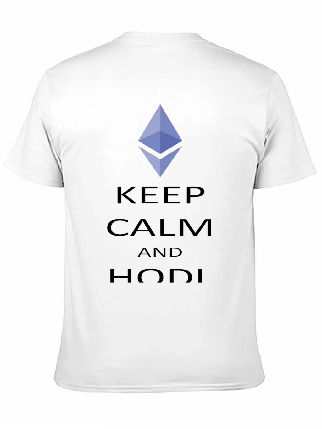 Keep Calm And Hodl Ethereum Breathable Soft Cotton T-Shirt – Timeless Casual Look