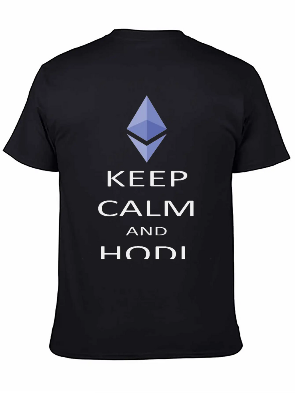 Keep Calm And Hodl Ethereum Breathable Soft Cotton T-Shirt – Timeless Casual Look