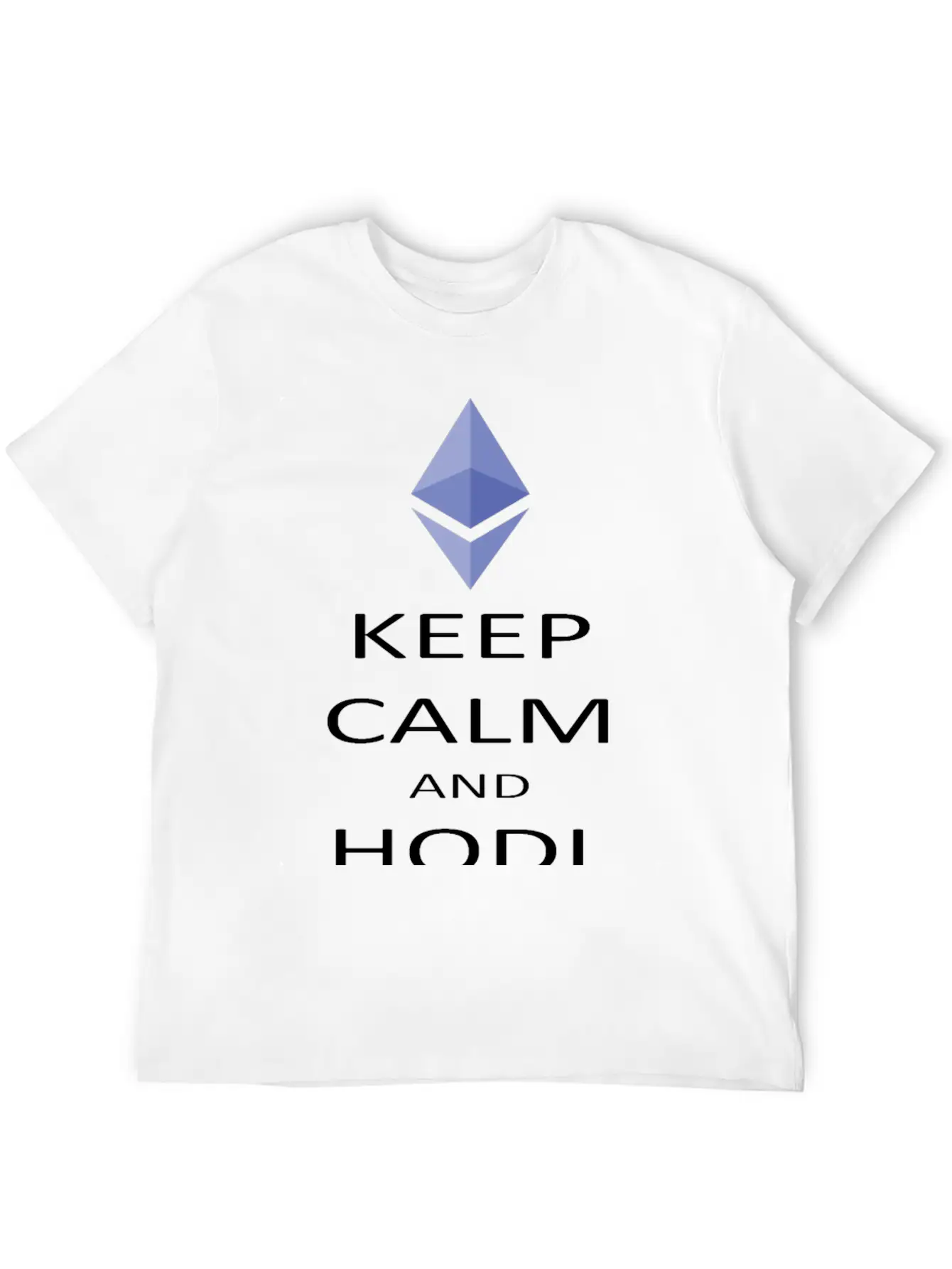 Keep Calm And Hodl Ethereum Breathable Soft Cotton T-Shirt – Timeless Casual Look