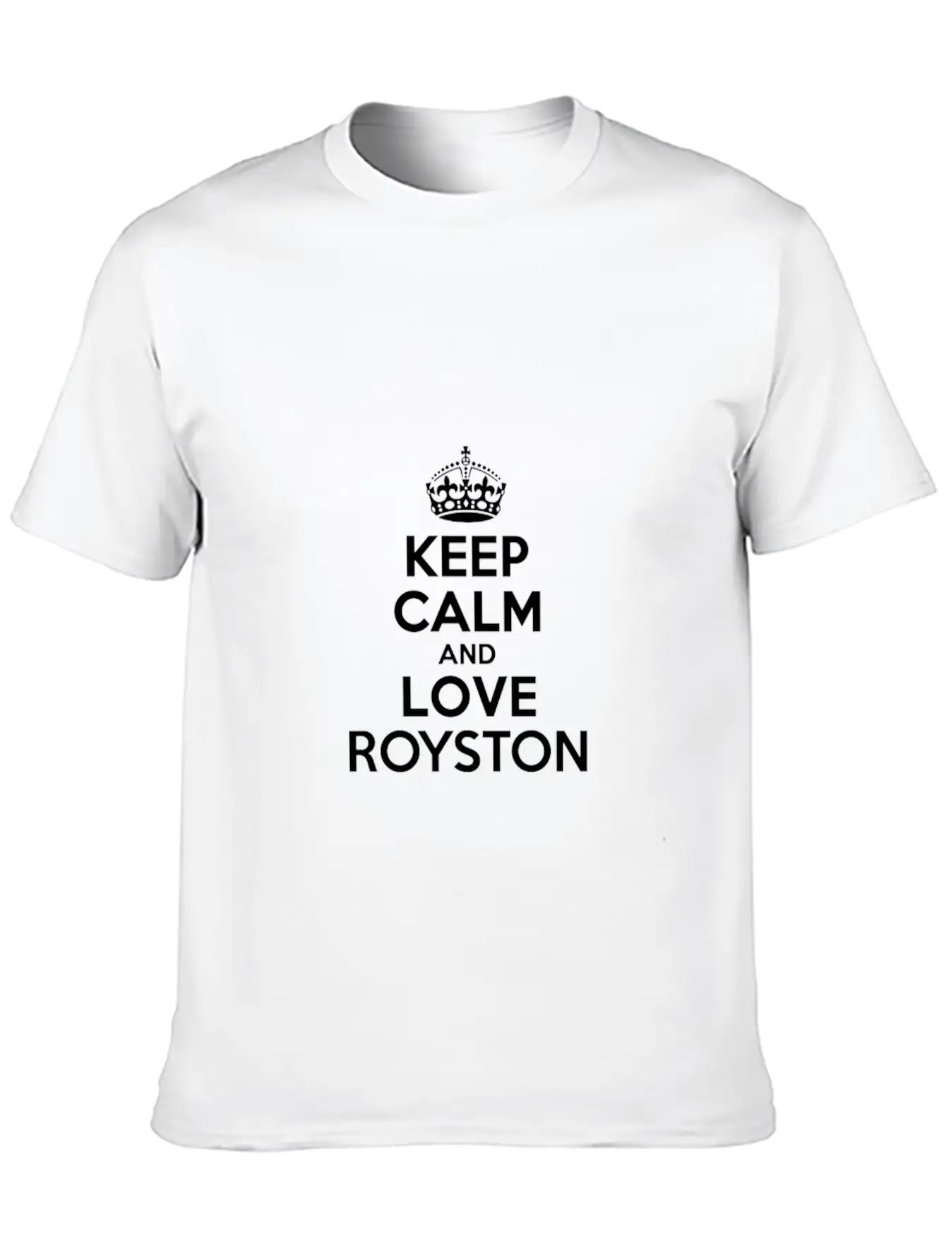 Keep Calm And Love Royston Unisex Short Sleeve Soft Cotton T-Shirt – Casual Everyday Wear