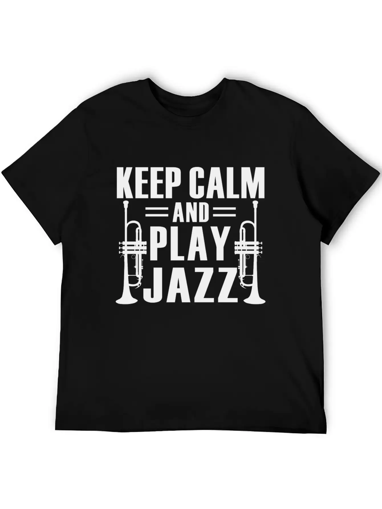 Keep Calm And Play Jazz Shirt Unisex Casual T-Shirt – Clean Design For Daily Comfort