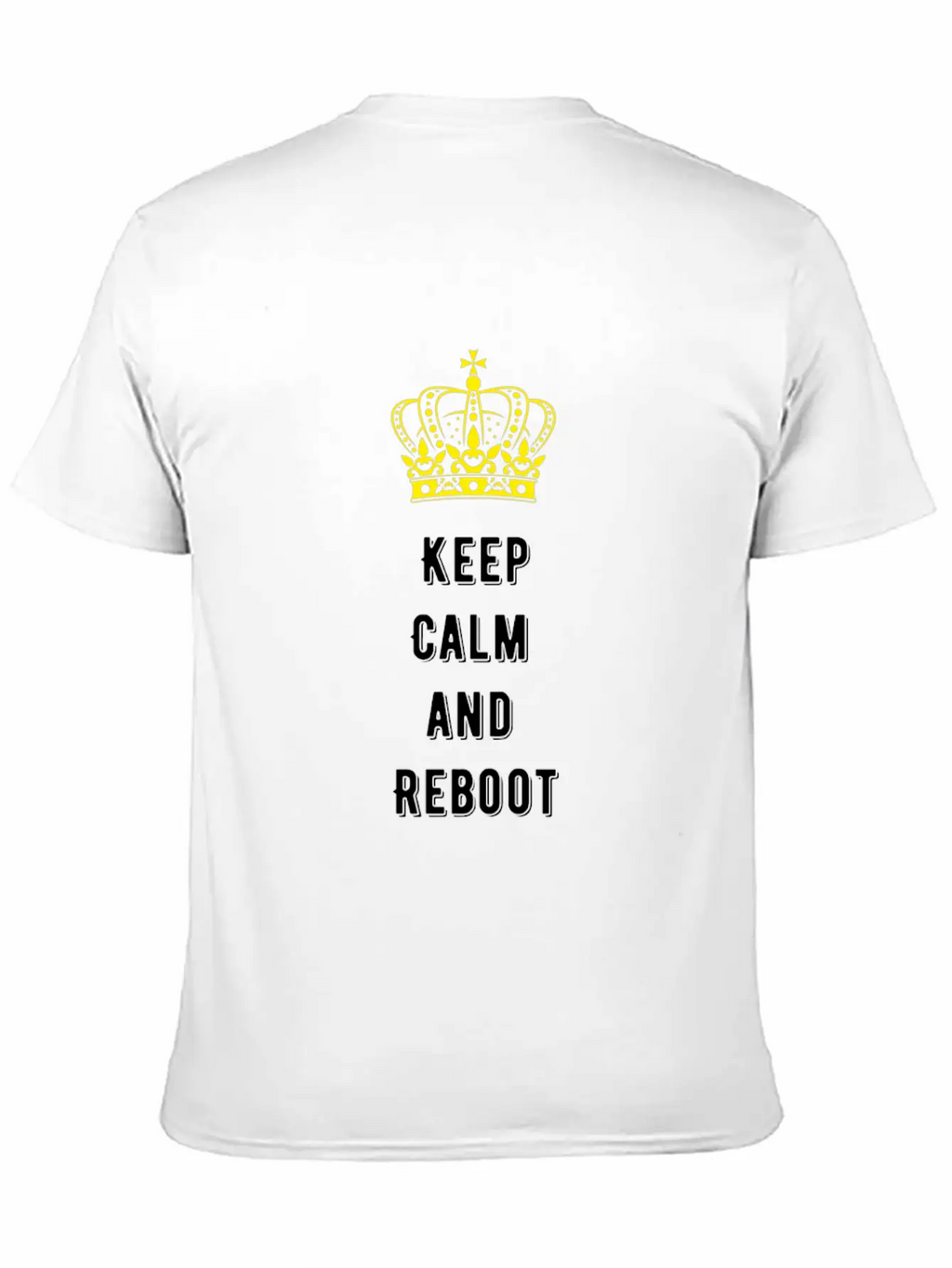 Keep Calm And Reboot Unisex Casual T-Shirt – Clean Design For Daily Comfort