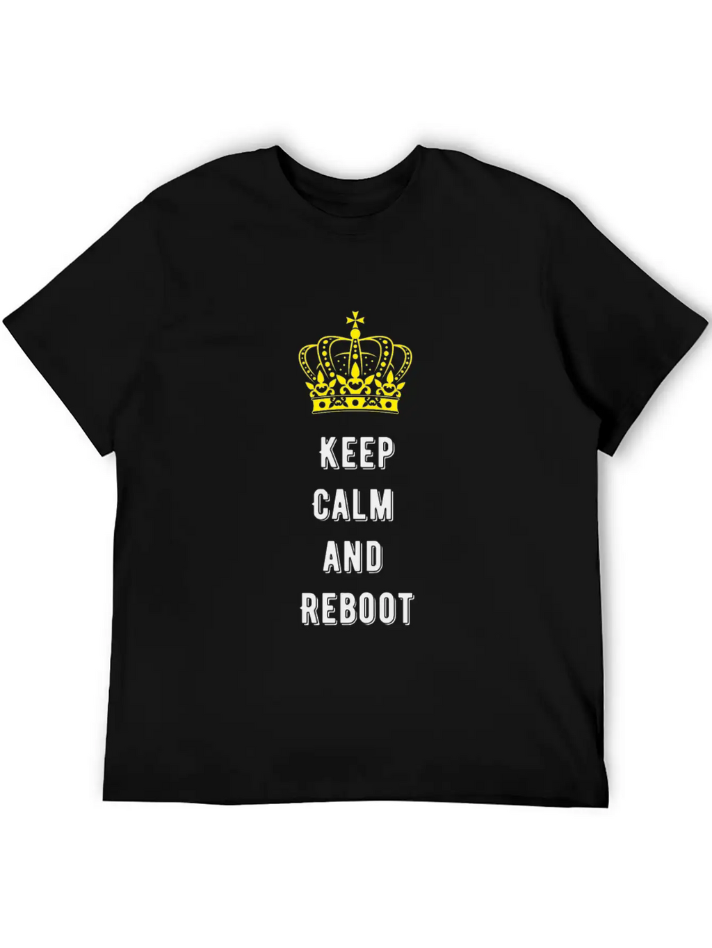 Keep Calm And Reboot Unisex Casual T-Shirt – Clean Design For Daily Comfort