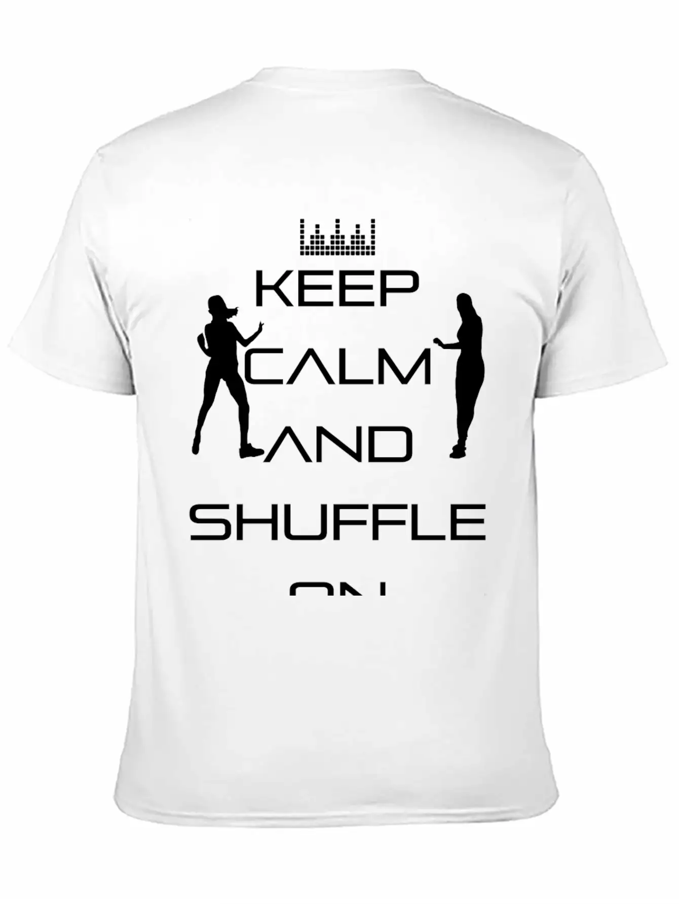 Keep Calm And Shuffle On - Keep Calm! Unisex Casual T-Shirt – Clean Design For Daily Comfort