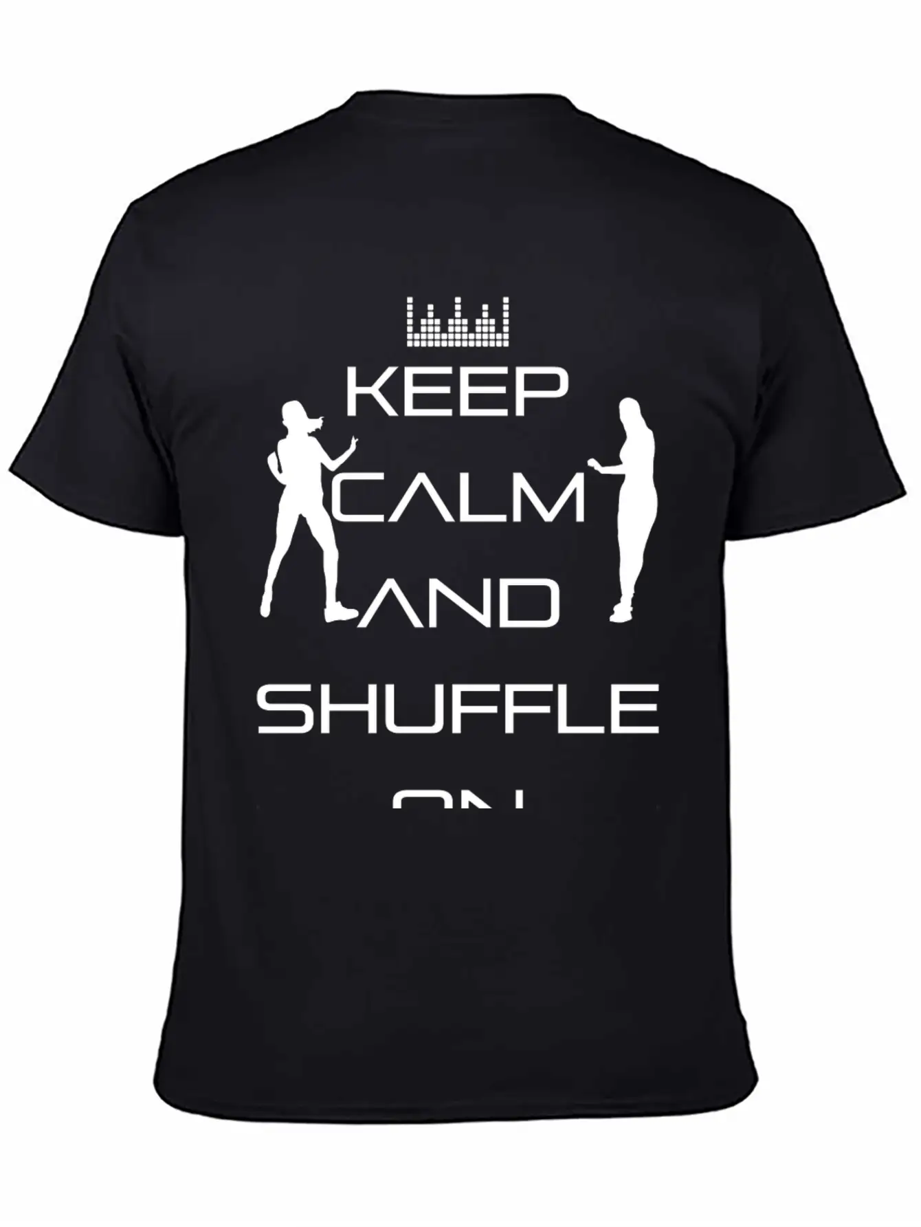 Keep Calm And Shuffle On - Keep Calm! Unisex Casual T-Shirt – Clean Design For Daily Comfort