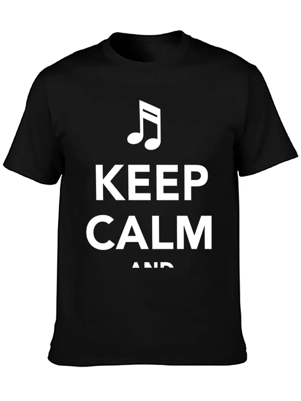 Keep Calm And Sing On Unisex Casual T-Shirt – Clean Design For Daily Comfort