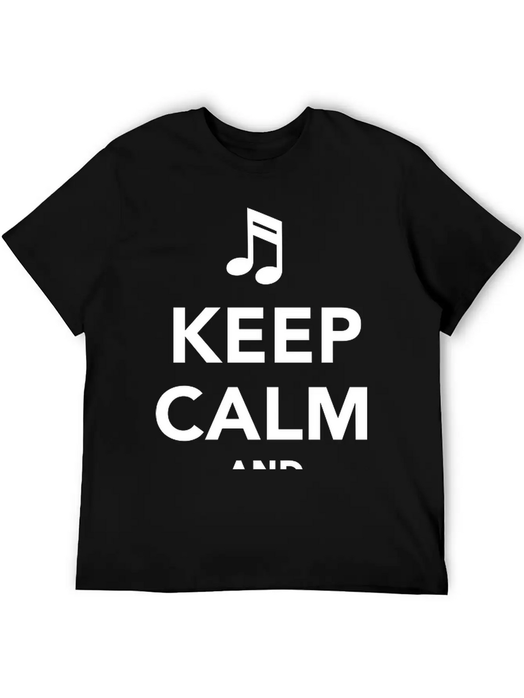 Keep Calm And Sing On Unisex Casual T-Shirt – Clean Design For Daily Comfort
