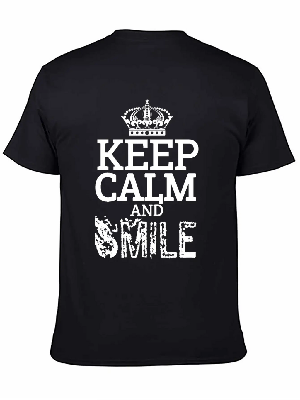 Keep Calm And Smile Unisex Casual T-Shirt – Clean Design For Daily Comfort