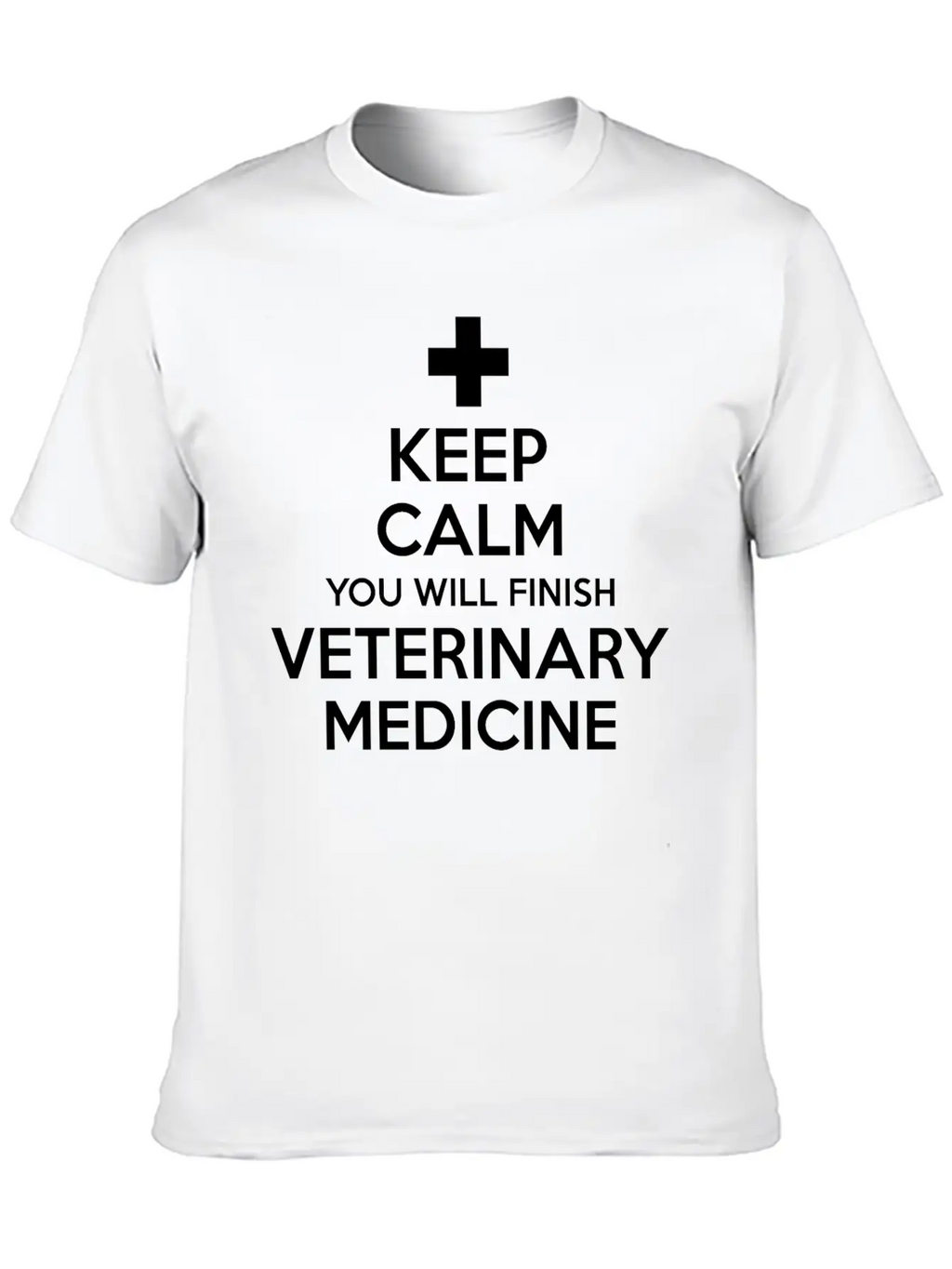 Keep Calm You Will Finish Veterinary Medicine Essential Cotton Tee For Daily Outfits – Unisex Style