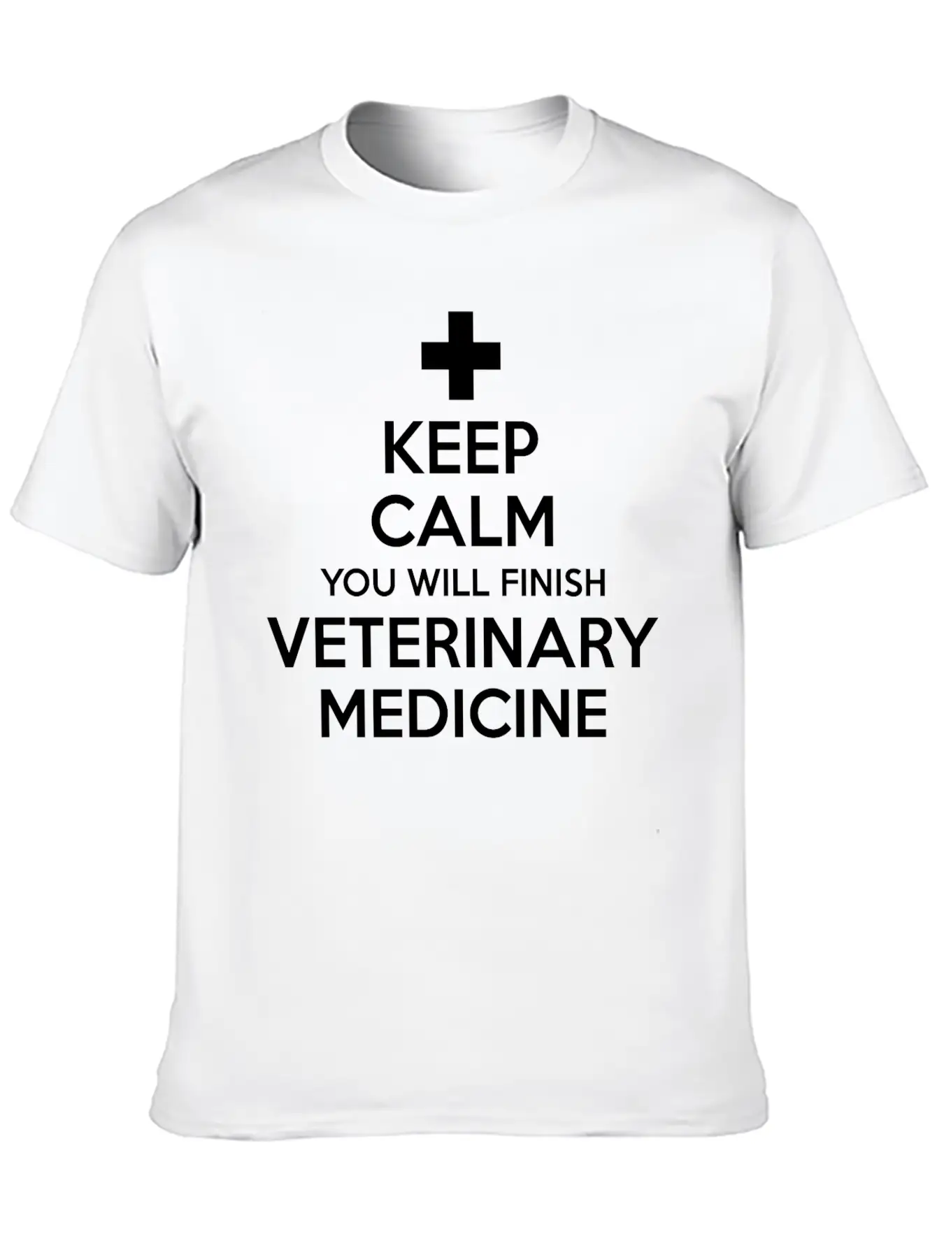 Keep Calm You Will Finish Veterinary Medicine Essential Cotton Tee For Daily Outfits – Unisex Style