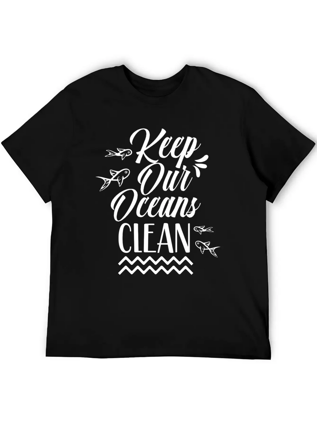 Keep Our Oceans Clean Save Sea Ocean Protection Unisex Casual T-Shirt – Clean Design For Daily Comfort