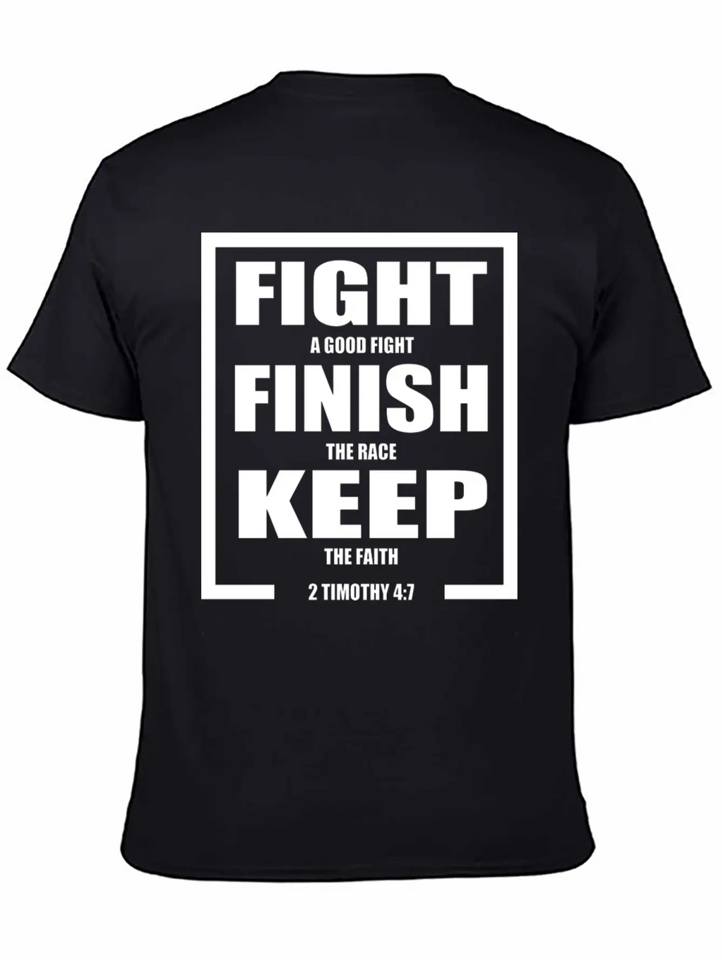 Keep The Faith Bible Verse Casual Graphic T-Shirt – Simple And Comfortable Daily Wear