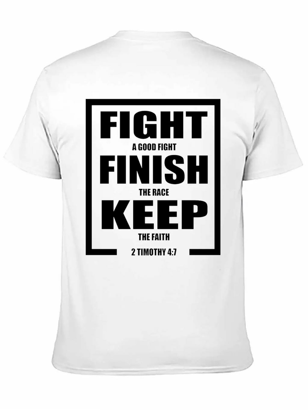 Keep The Faith Bible Verse Casual Graphic T-Shirt – Simple And Comfortable Daily Wear