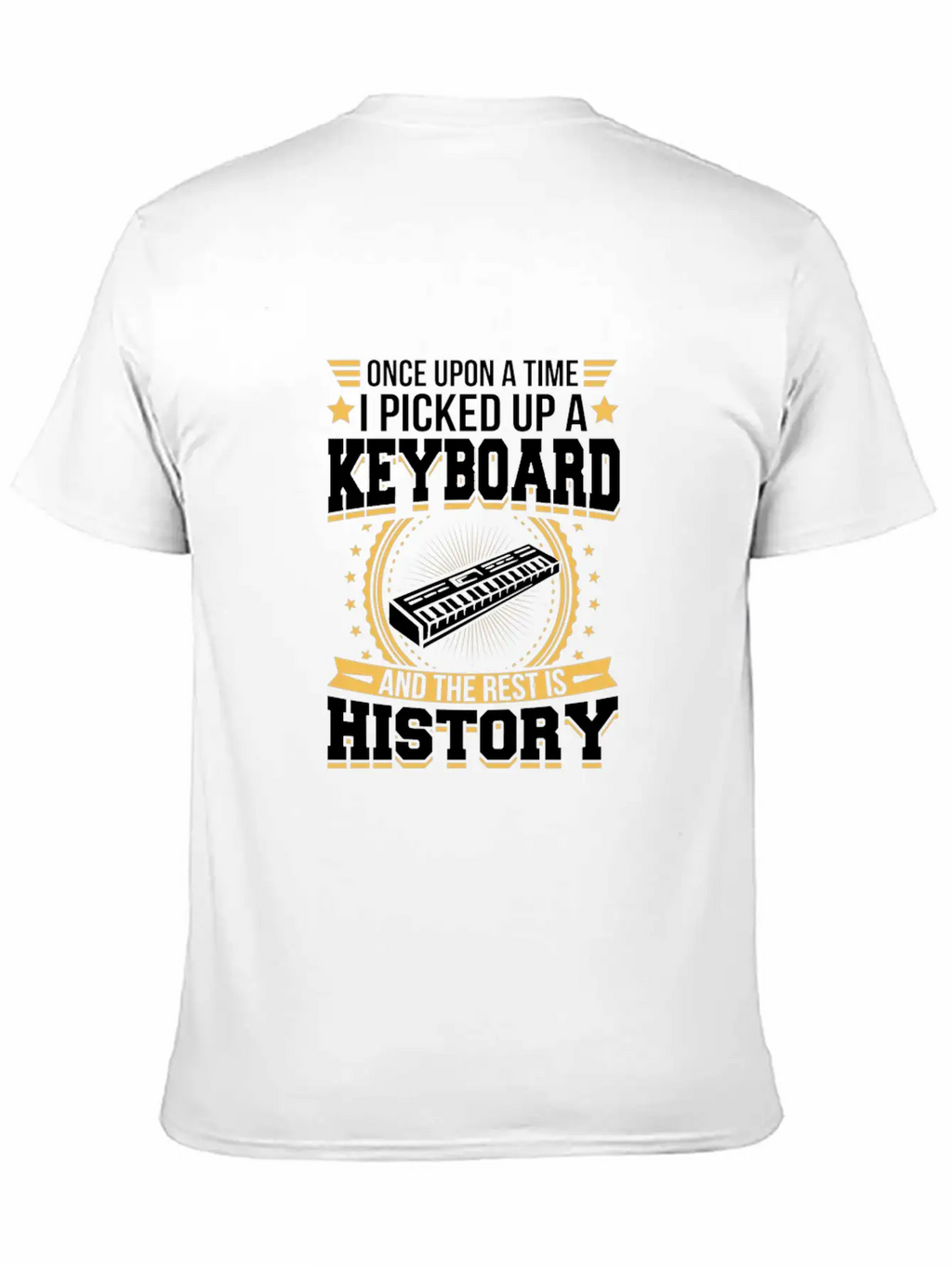 Keyboard And The Rest Is History T-Shirt Unisex Short Sleeve Soft Cotton T-Shirt – Casual Everyday Wear