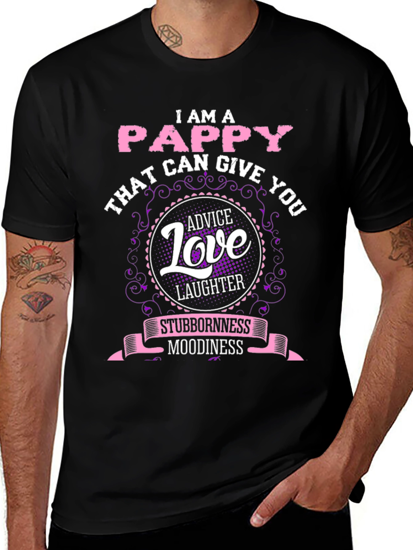 I Am A Pappy T-Shirt - Advice Love & Laughter