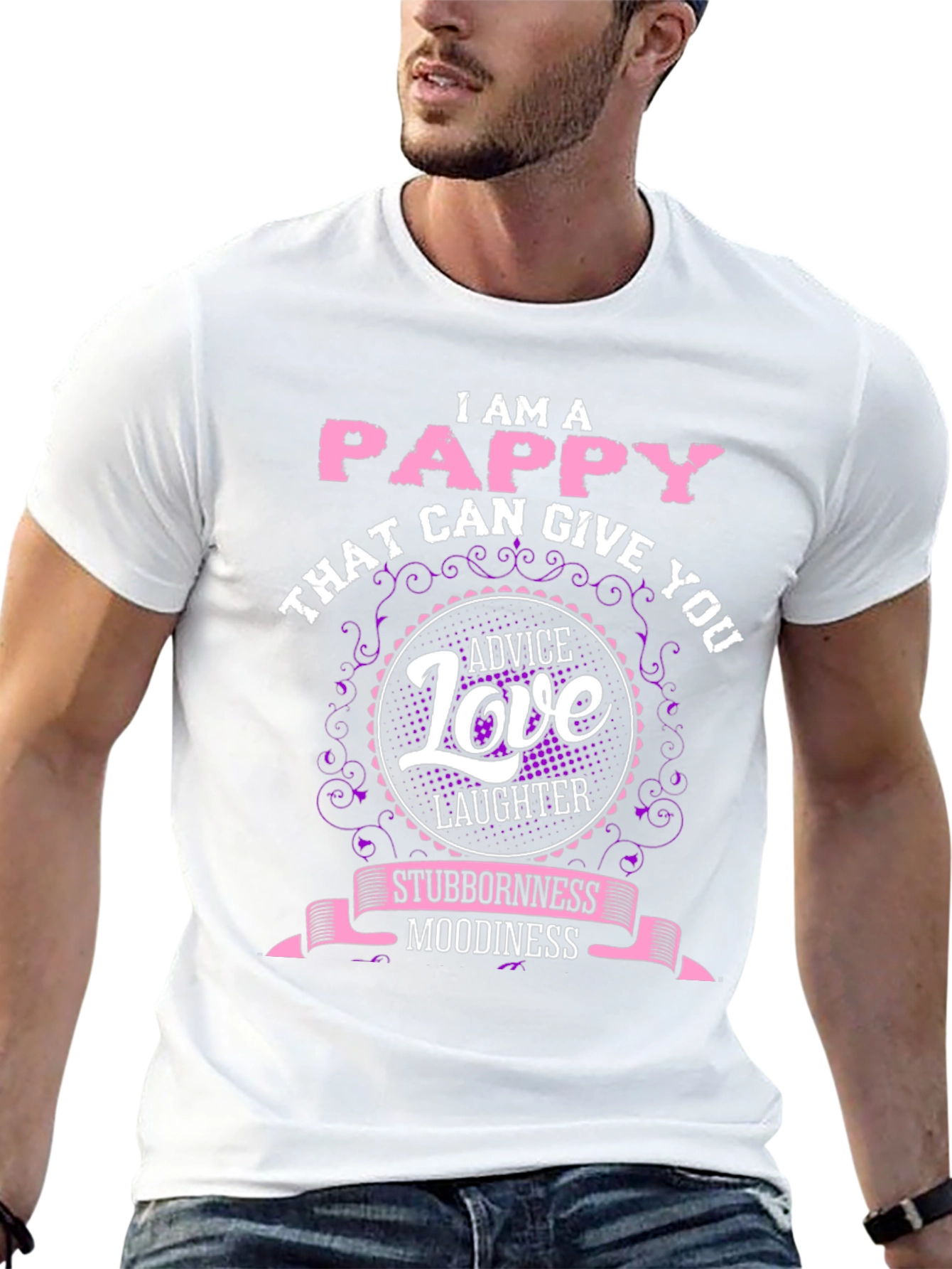 I Am A Pappy T-Shirt - Advice Love & Laughter
