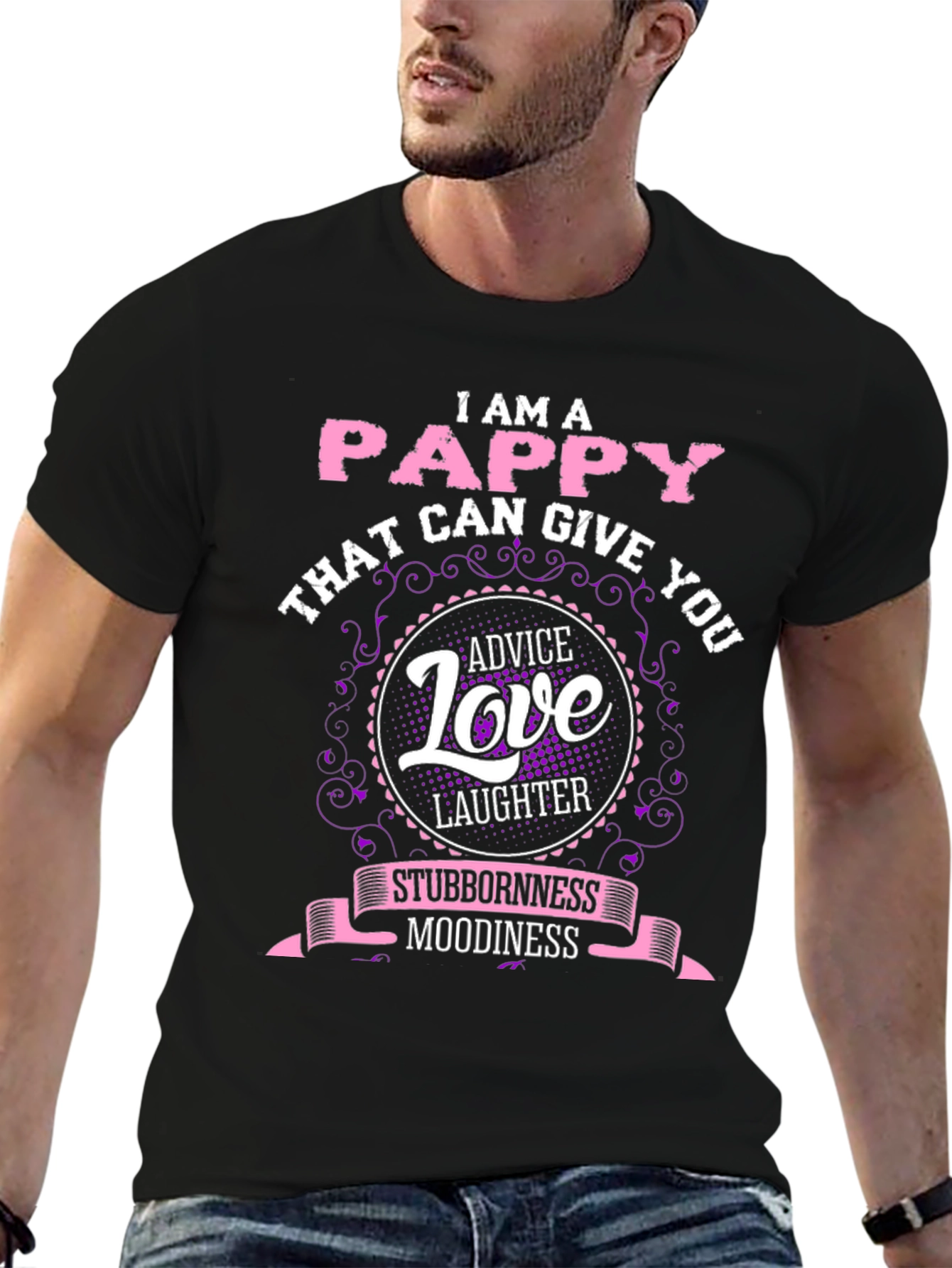 I Am A Pappy T-Shirt - Advice Love & Laughter