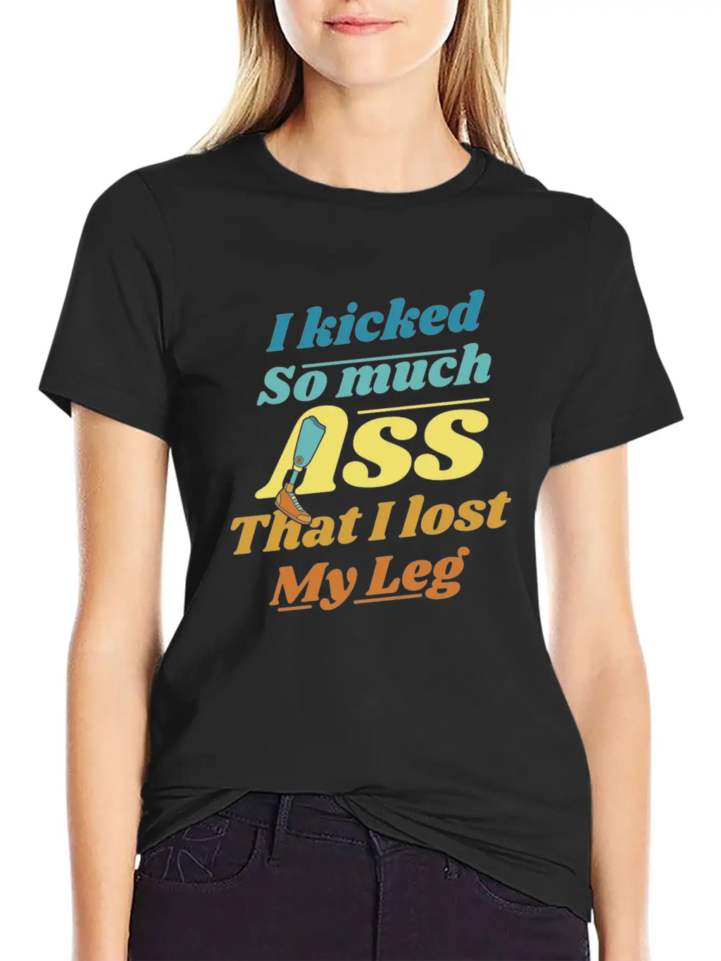 Kicked So Much Ass That I Lost My Leg User Leg Unisex Casual T-Shirt – Clean Design For Daily Comfort