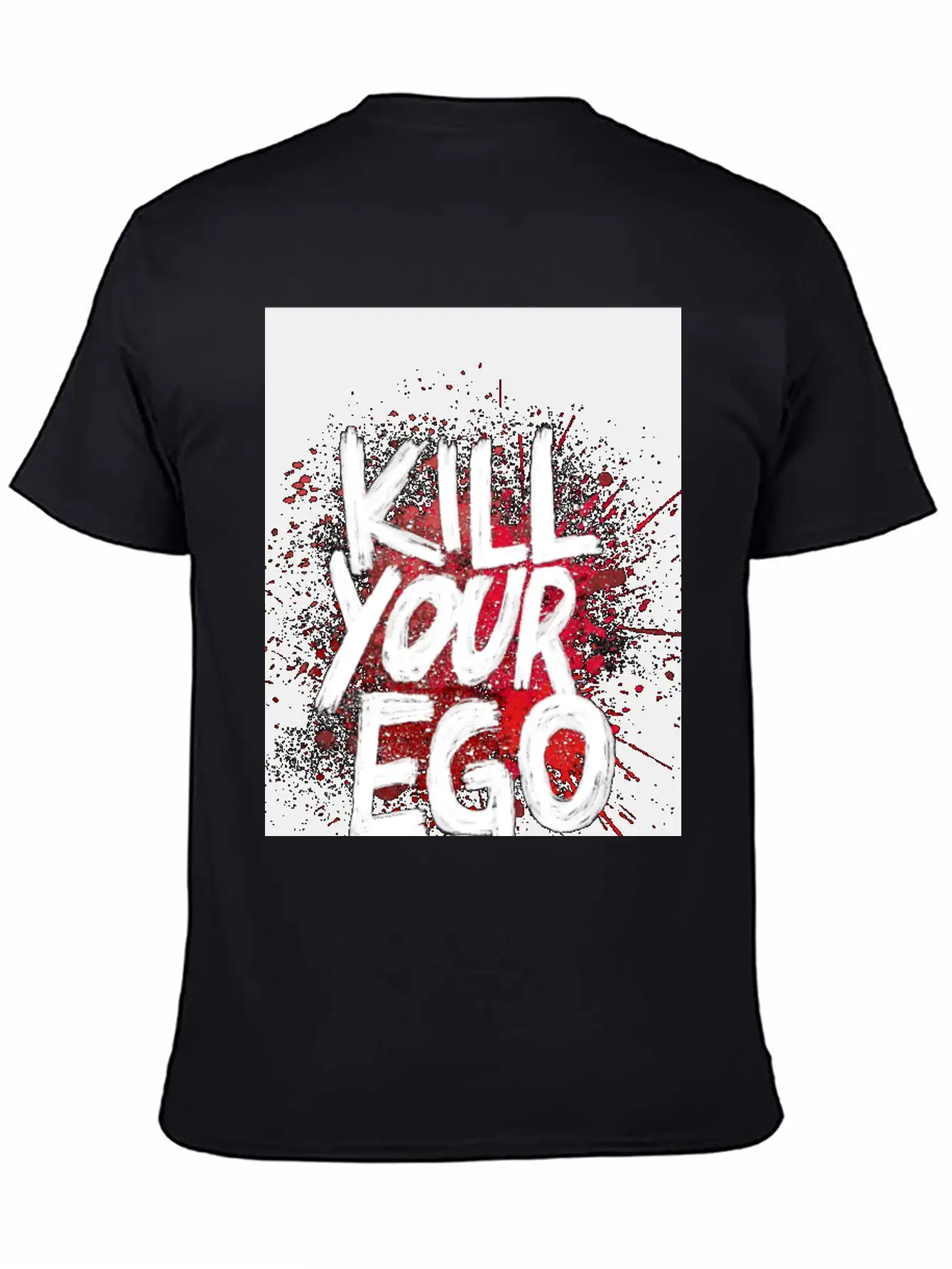 Kill Your Ego - Poster Unisex Casual T-Shirt – Clean Design For Daily Comfort